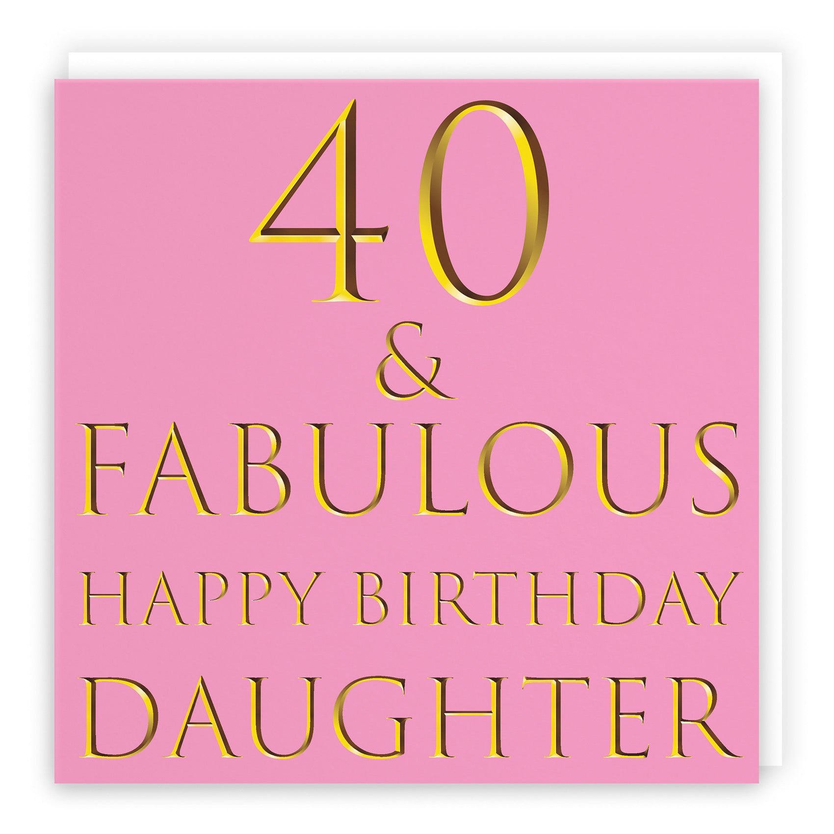 40th Daughter Birthday Card Still Totally Fabulous - Default Title (B088FN7GPY)