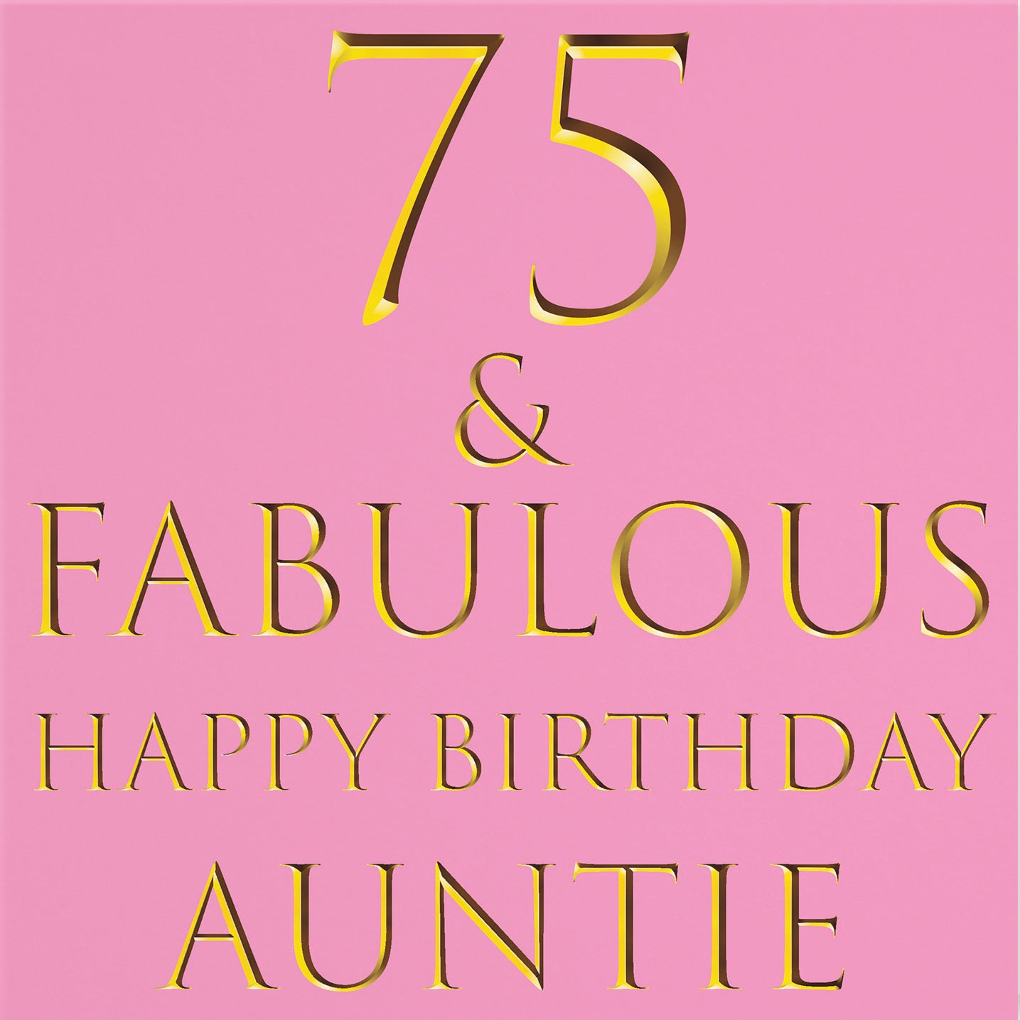 75th Auntie Birthday Card Still Totally Fabulous - Default Title (B08L1D82KS)