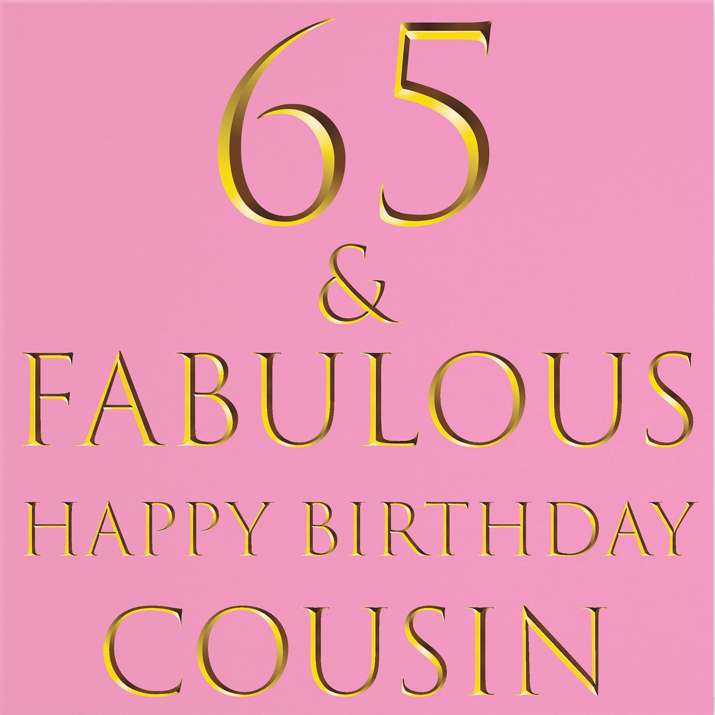 65th Cousin Birthday Card Still Totally Fabulous - Default Title (B08L1H1KTK)