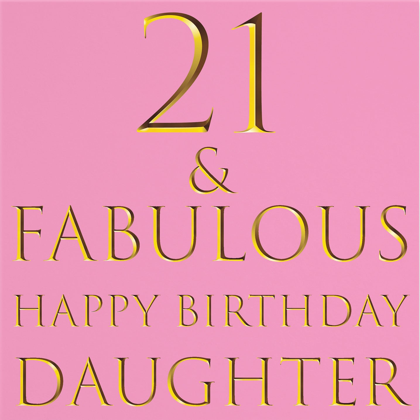 21st Daughter Birthday Card Still Totally Fabulous - Default Title (B08L2143T5)