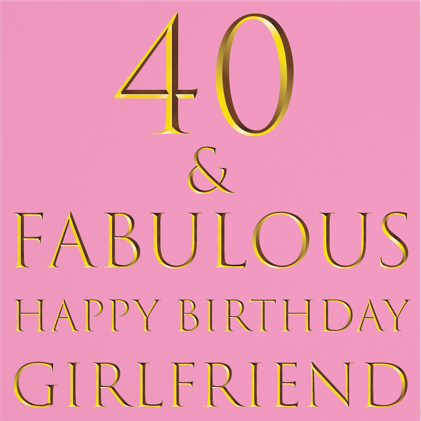 40th Girlfriend Birthday Card Fabulous - Default Title (B09Q7HQWTR)