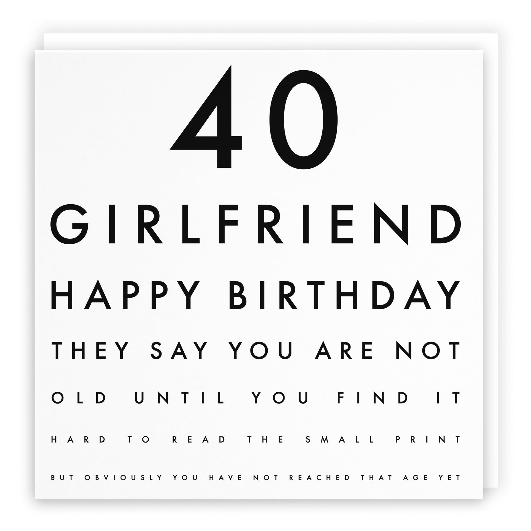 40th Girlfriend Birthday Card Funny Eye Sight Letters - Default Title (TH03168)