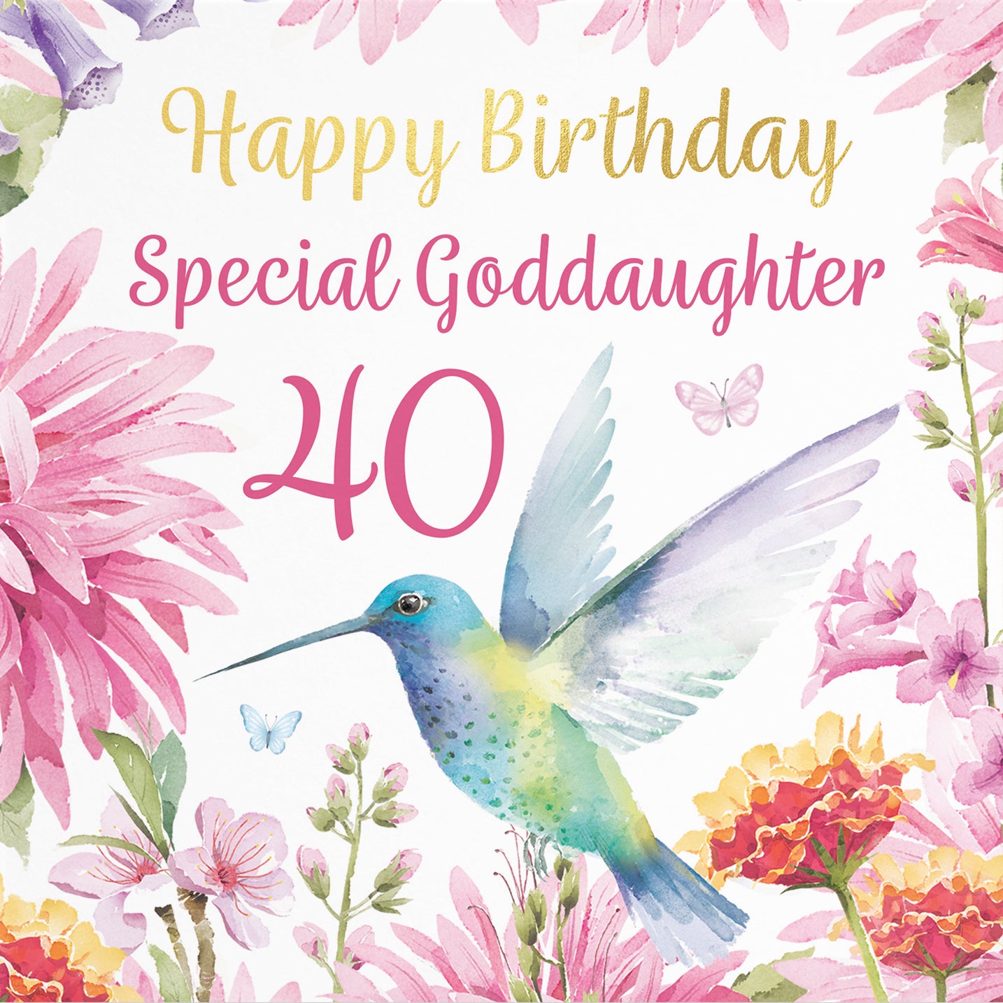 40th Goddaughter Birthday Card Hummingbird Gold Foil Milo's Gallery