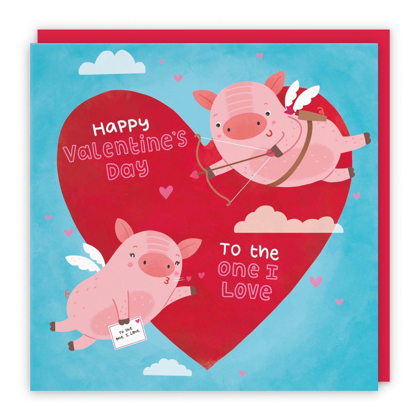 Valentine's Day Card - To The One I Love - Cute Pigs - Humorous - Funny