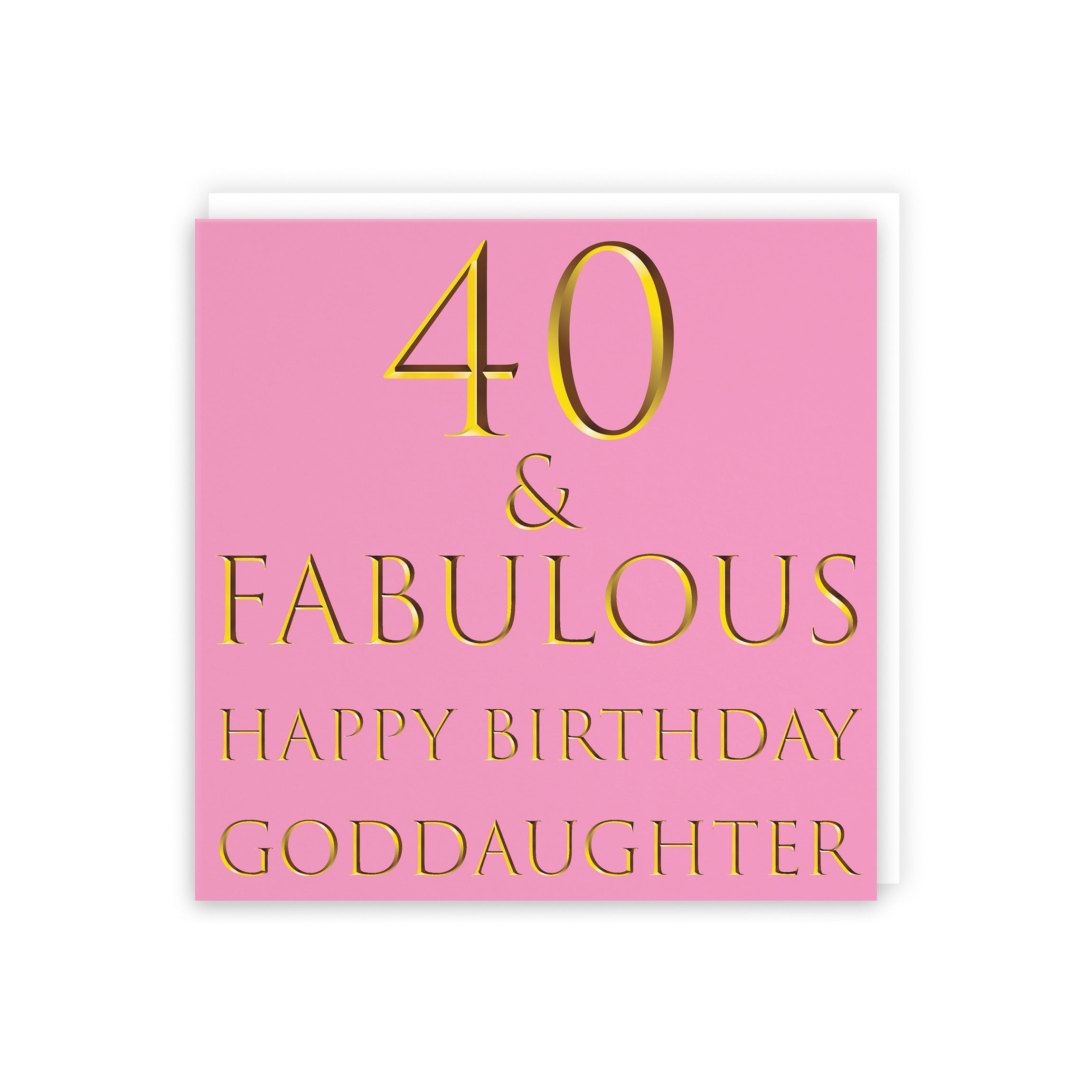 40th Goddaughter Birthday Card Still Totally Fabulous - Default Title (5056408108508)