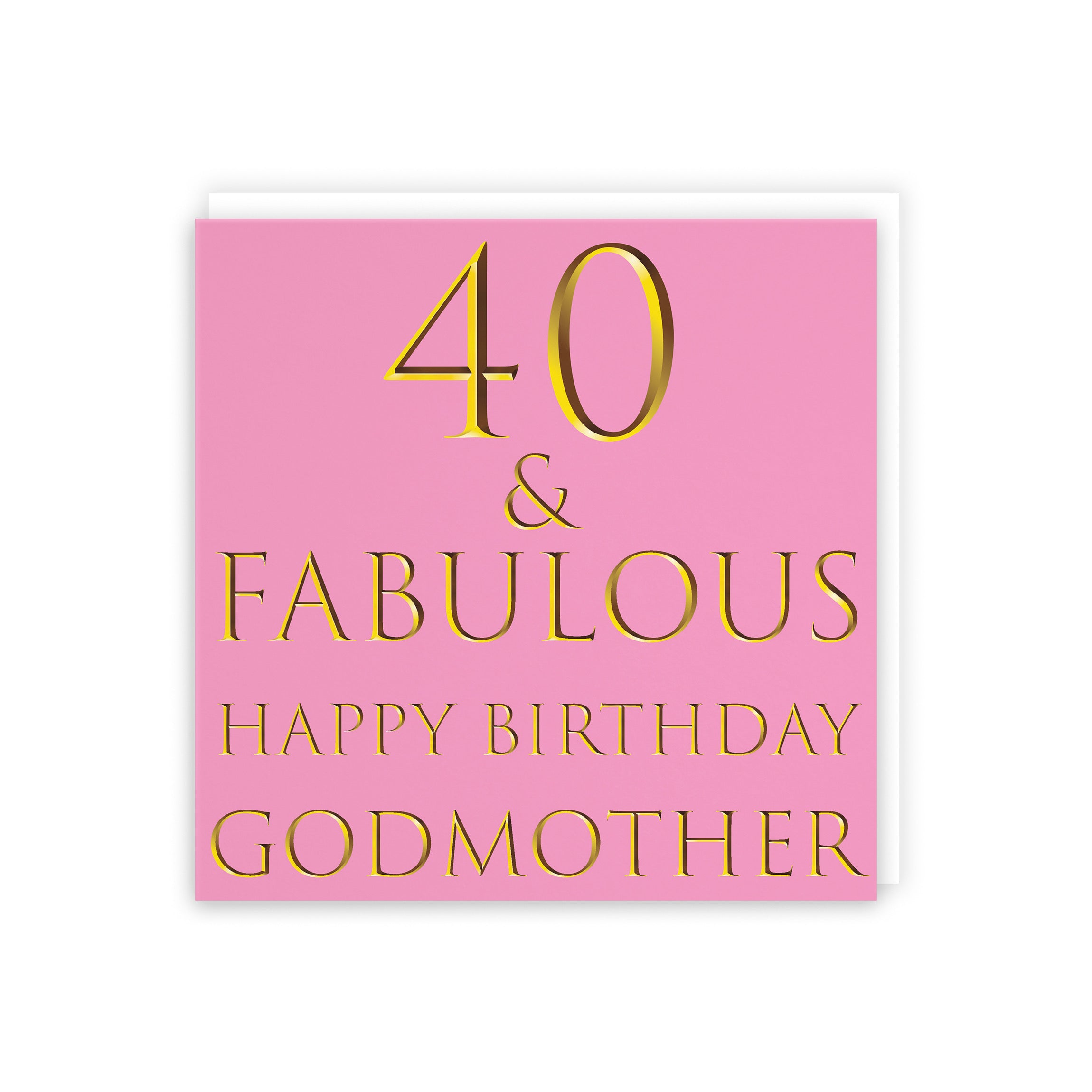 40th Godmother Birthday Card Still Totally Fabulous - Default Title (5056408108515)