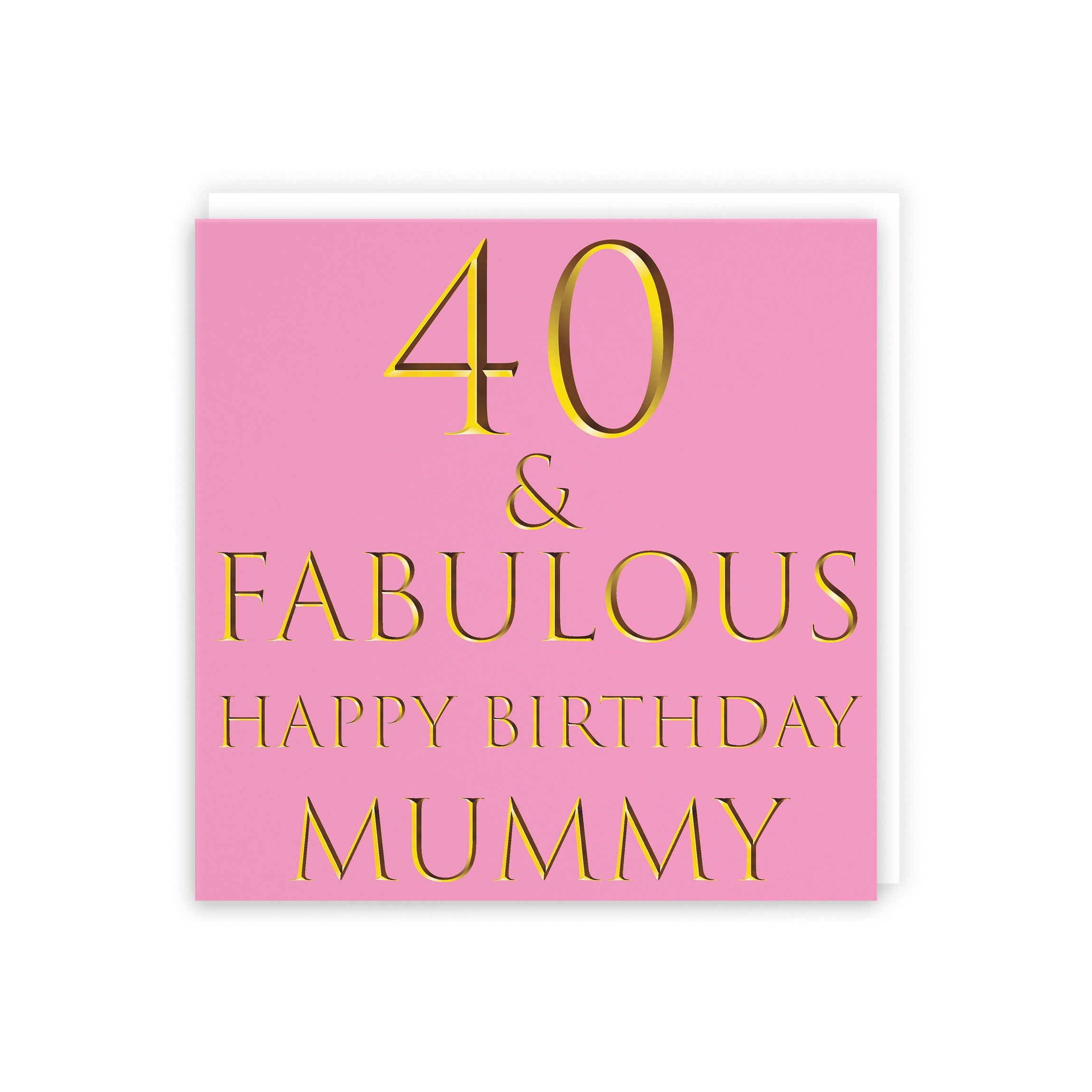 40th Mummy Birthday Card Still Totally Fabulous - Default Title (5056408108539)