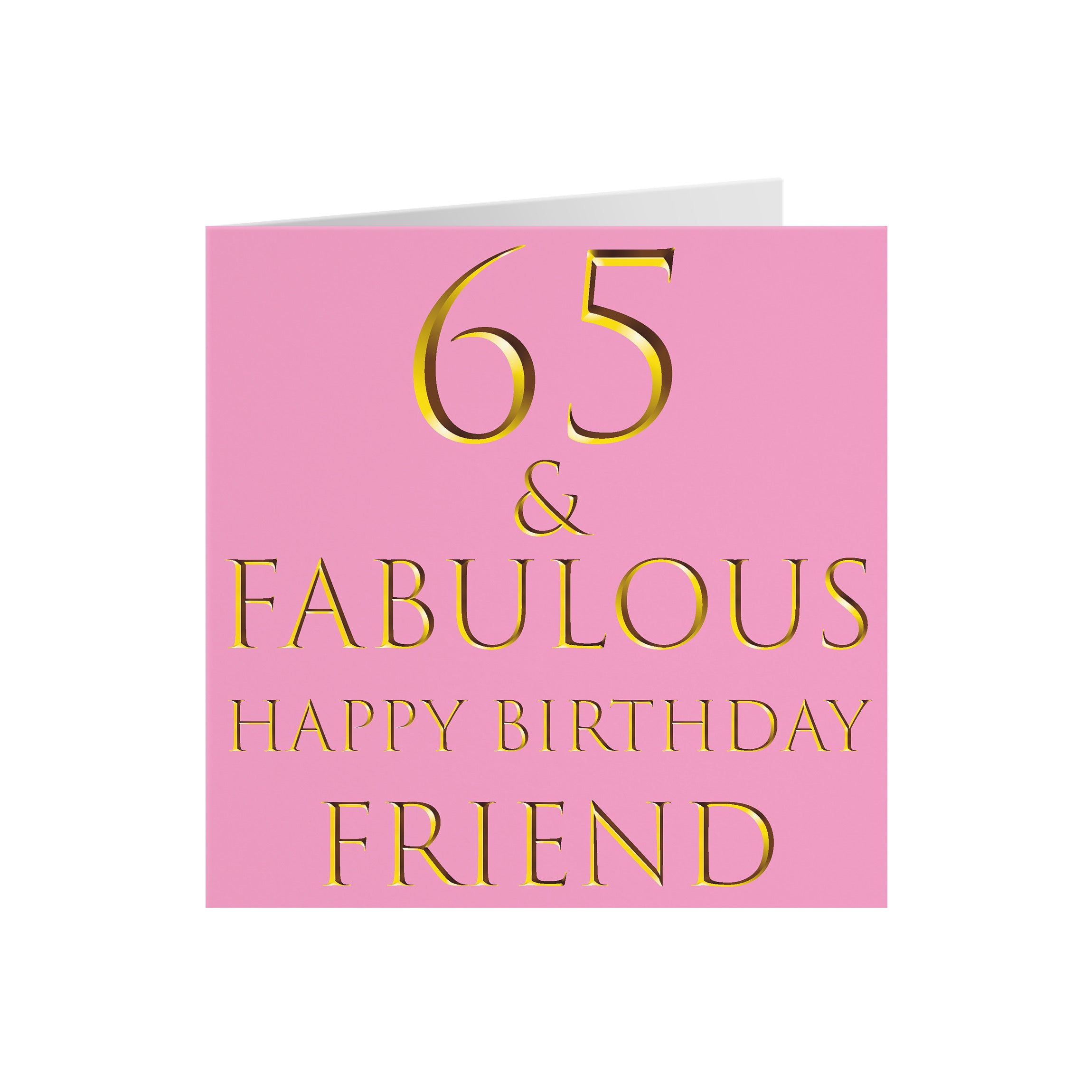 65th Friend Birthday Card Still Totally Fabulous - Default Title (5056408109444)