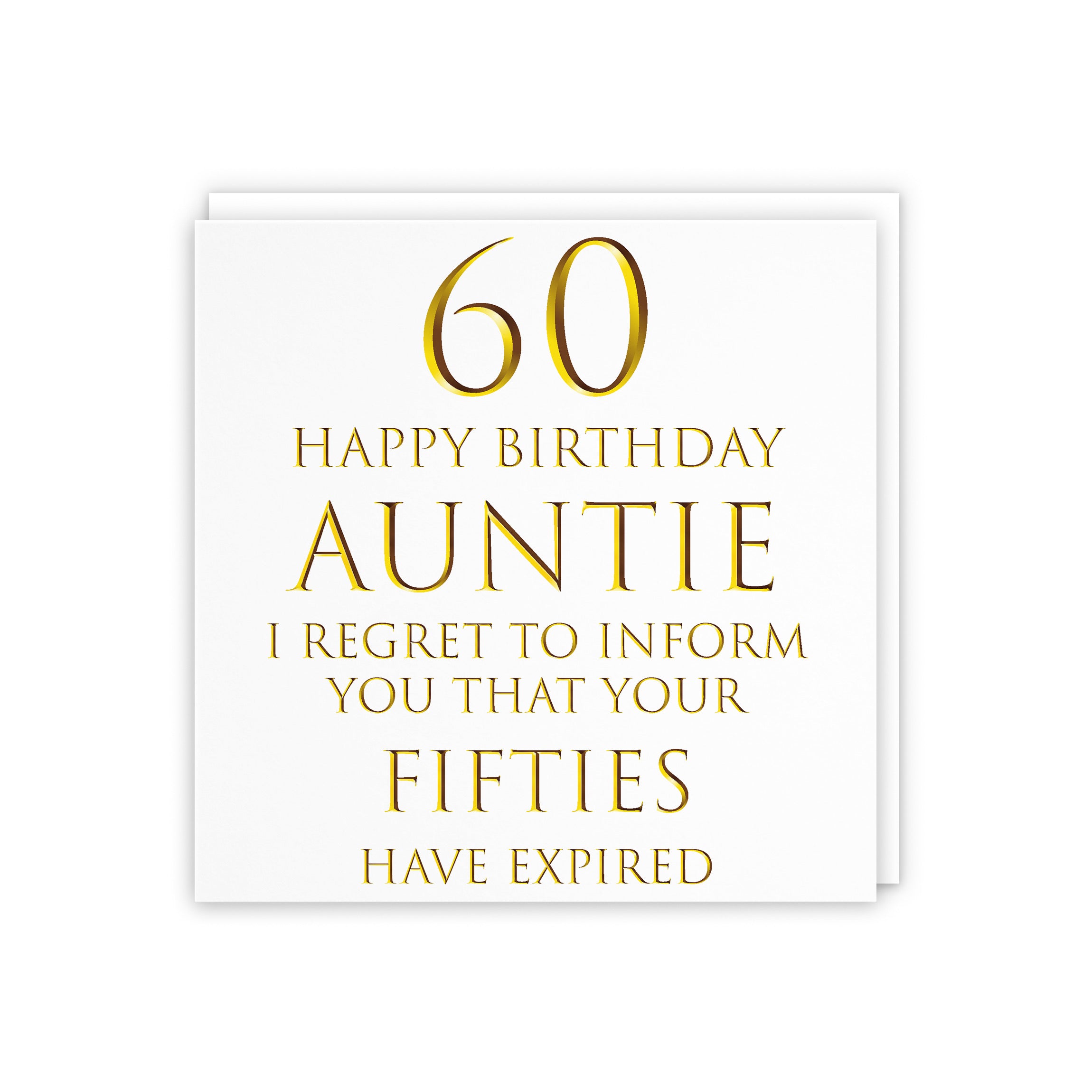 60th Auntie Birthday Card Regret To Inform You Milano - Default Title (5056408111867)