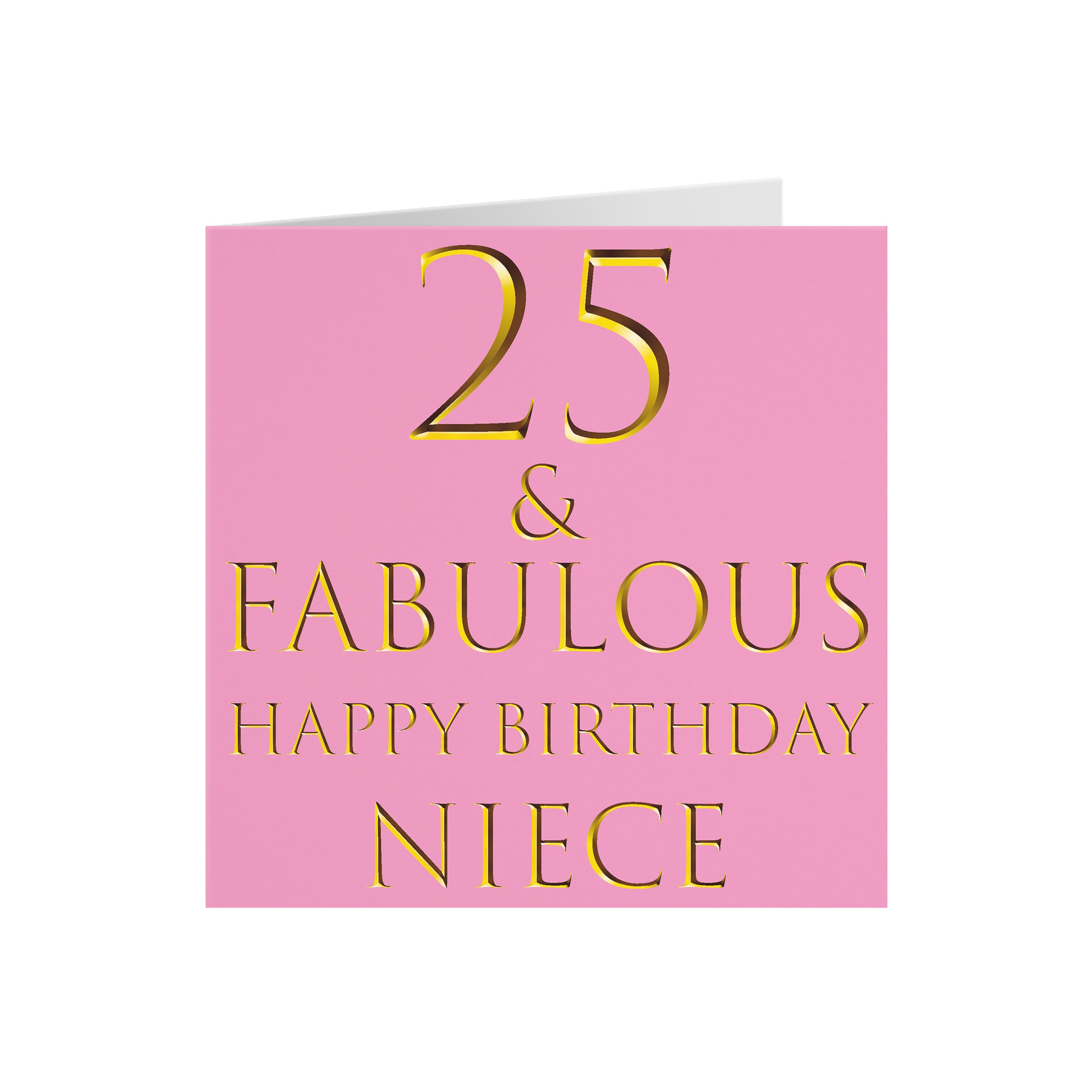 25th Niece Birthday Card Still Totally Fabulous - Default Title (5056408113182)