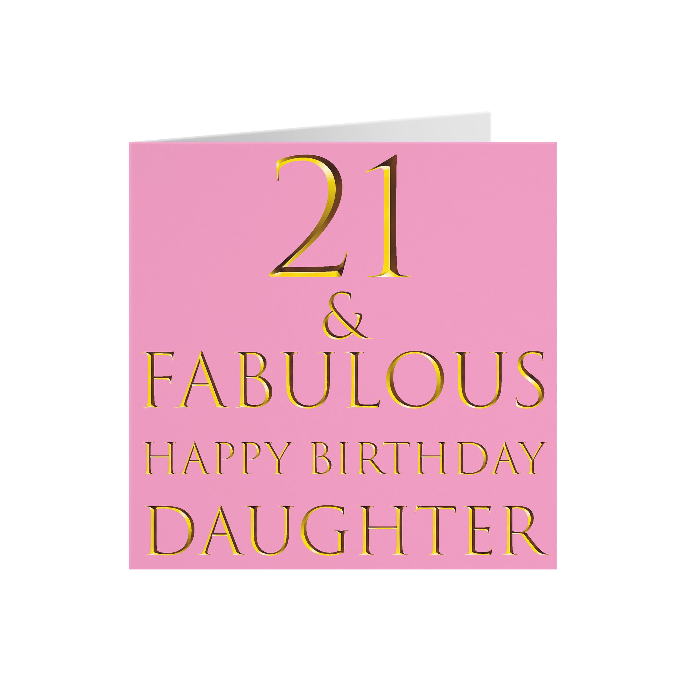 21st Daughter Birthday Card Still Totally Fabulous - Default Title (5056408113441)