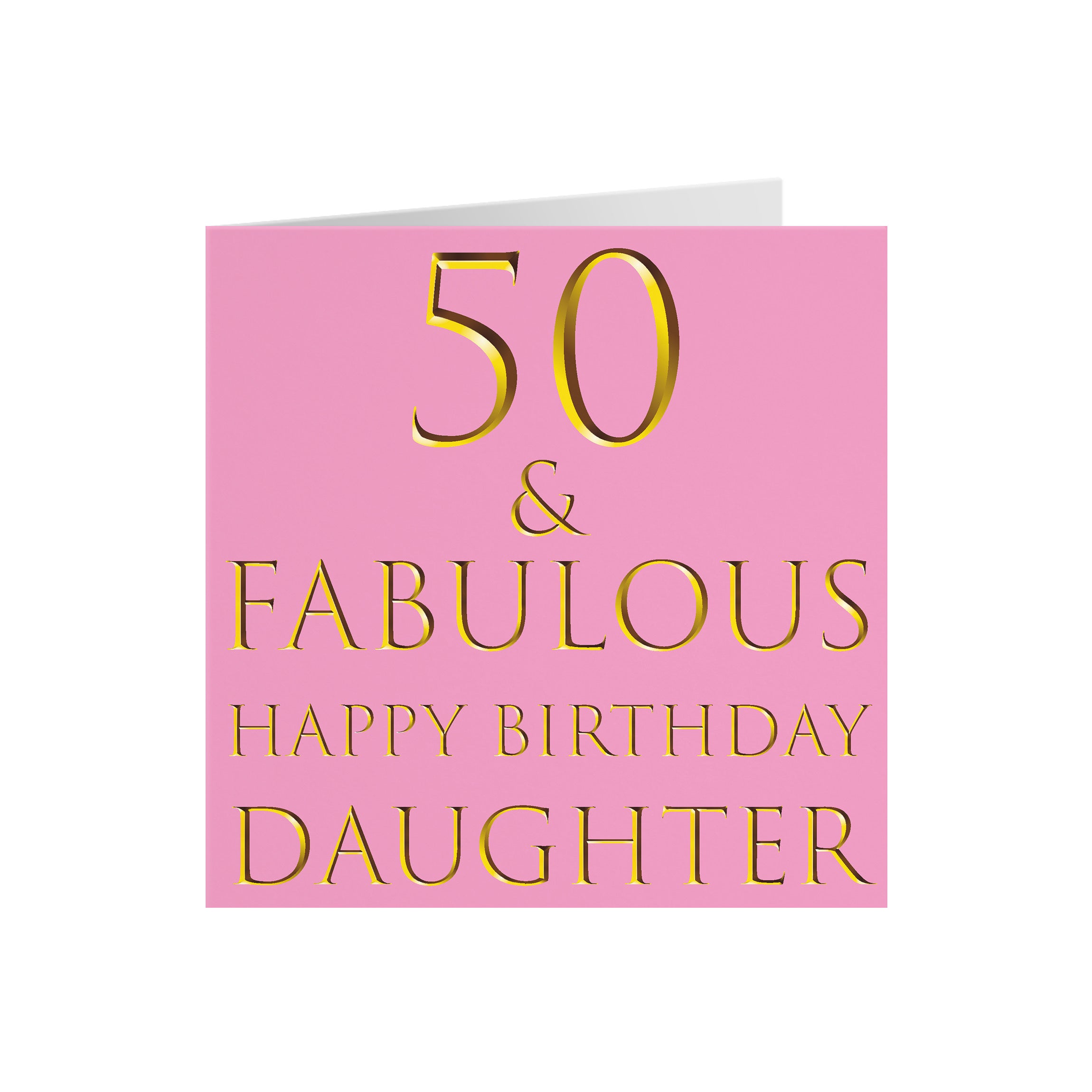 50th Daughter Birthday Card Still Totally Fabulous - Default Title (5056408113465)