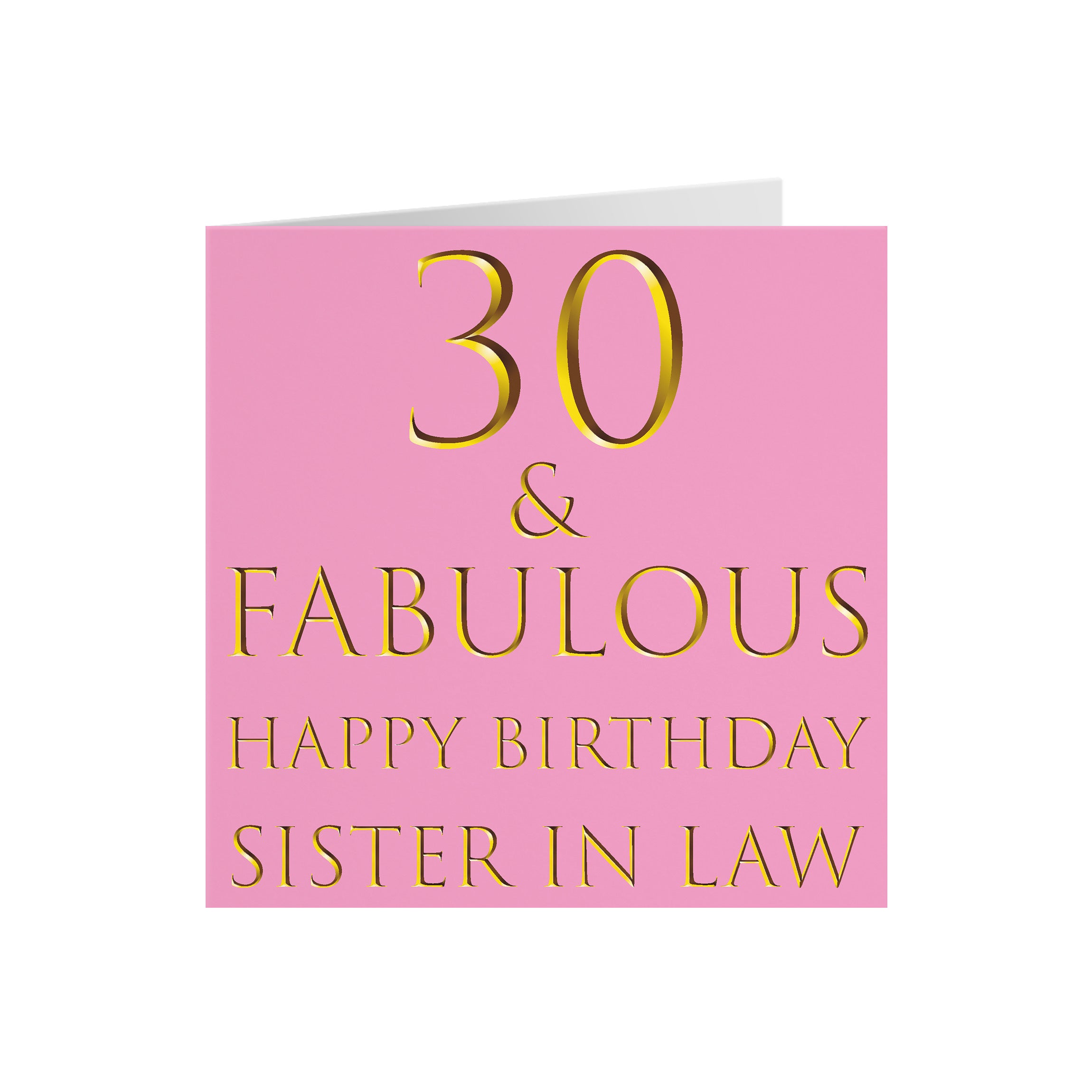 30th Sister In Law Birthday Card Still Totally Fabulous - Default Title (5056408113670)