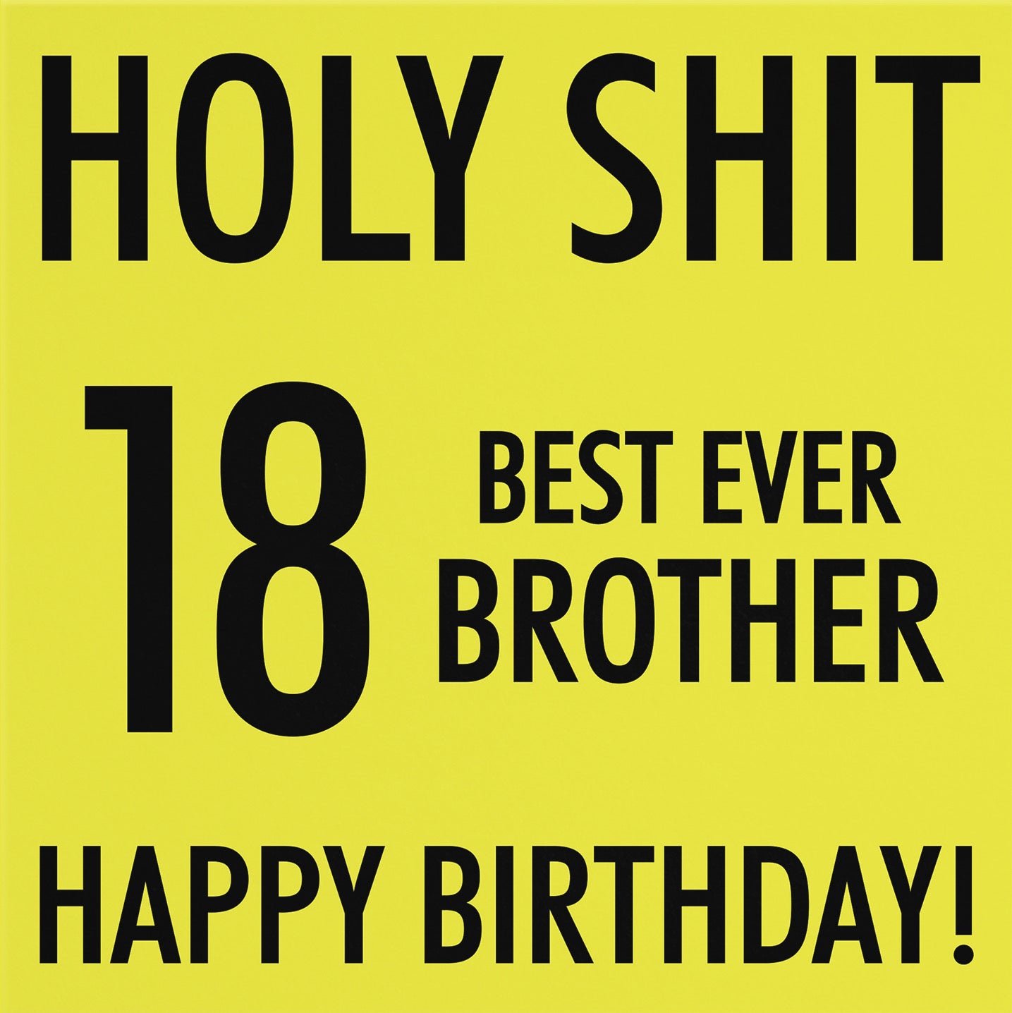 18th Brother Birthday Card Holy Shit - Default Title (B086PCT6XZ)