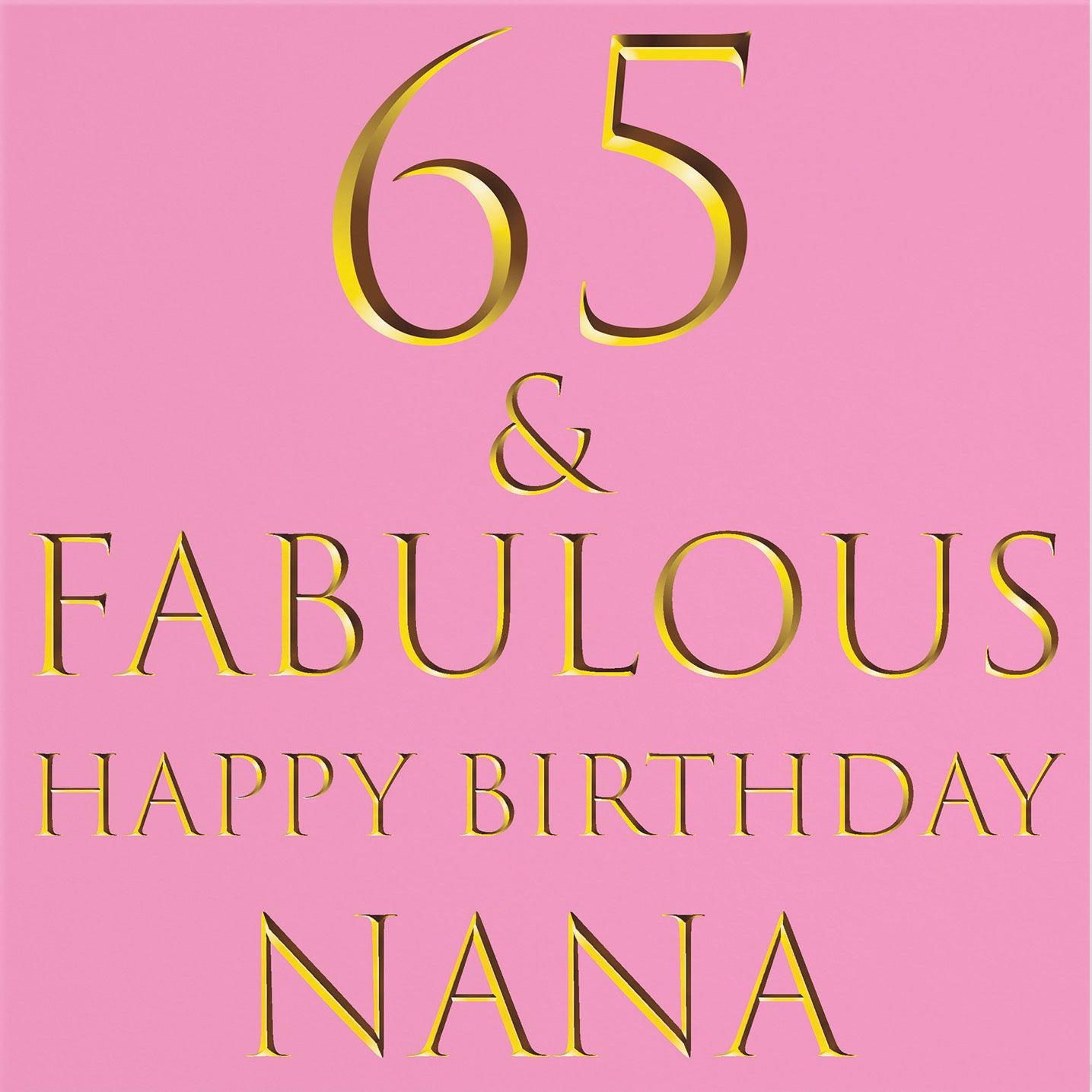 65th Nana Birthday Card Still Totally Fabulous - Default Title (B086Q2QFV6)