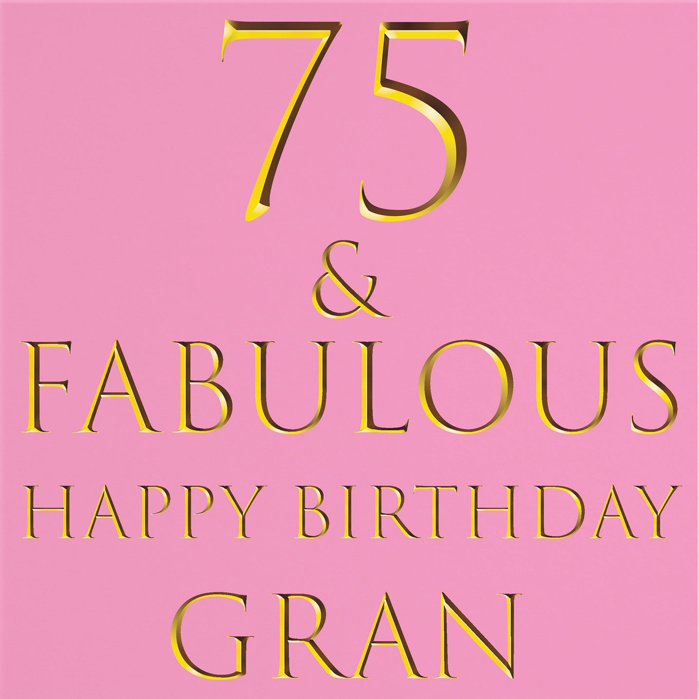 75th Gran Birthday Card Still Totally Fabulous - Default Title (B086Q3LK3S)