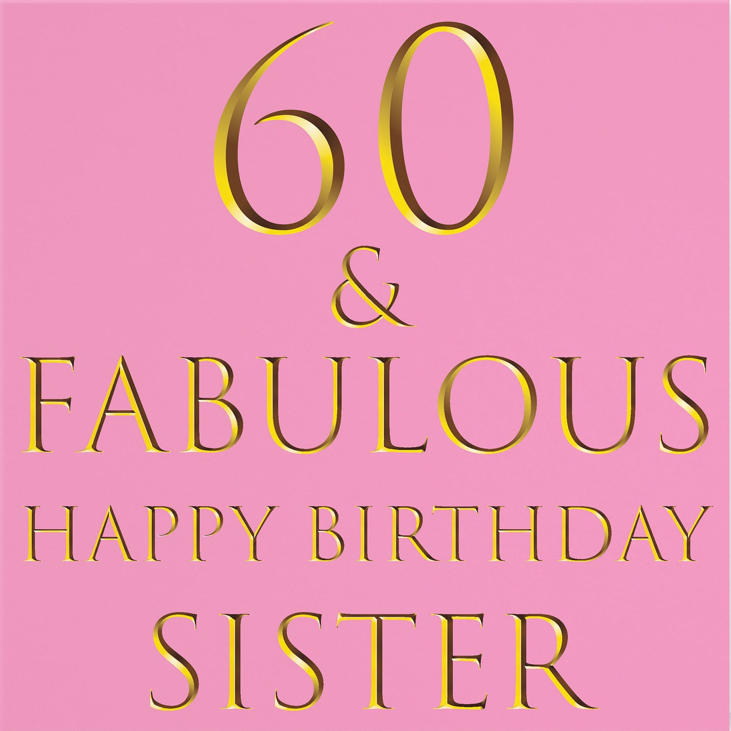 60th Sister Birthday Card Still Totally Fabulous - Default Title (B086Q3TPXF)