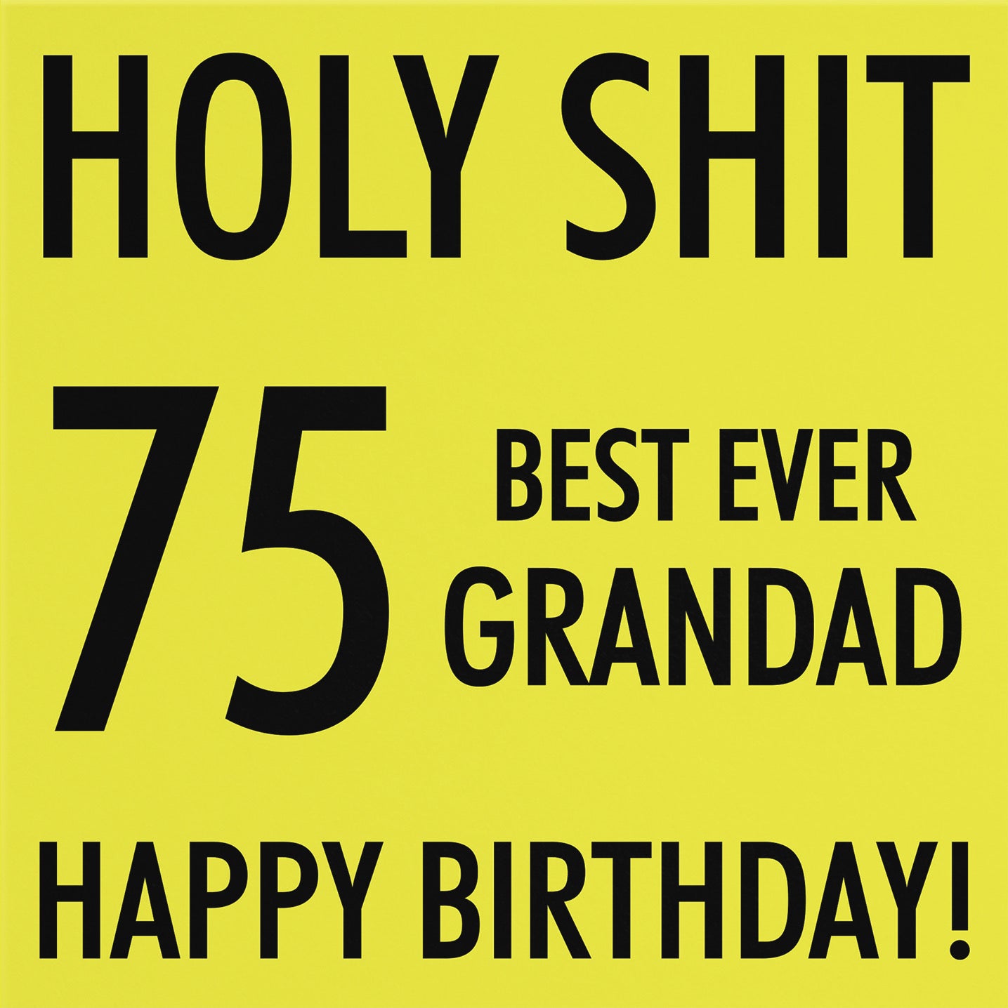 75th Grandad Birthday Card Holy Shit - Default Title (B086Q4J2KZ)