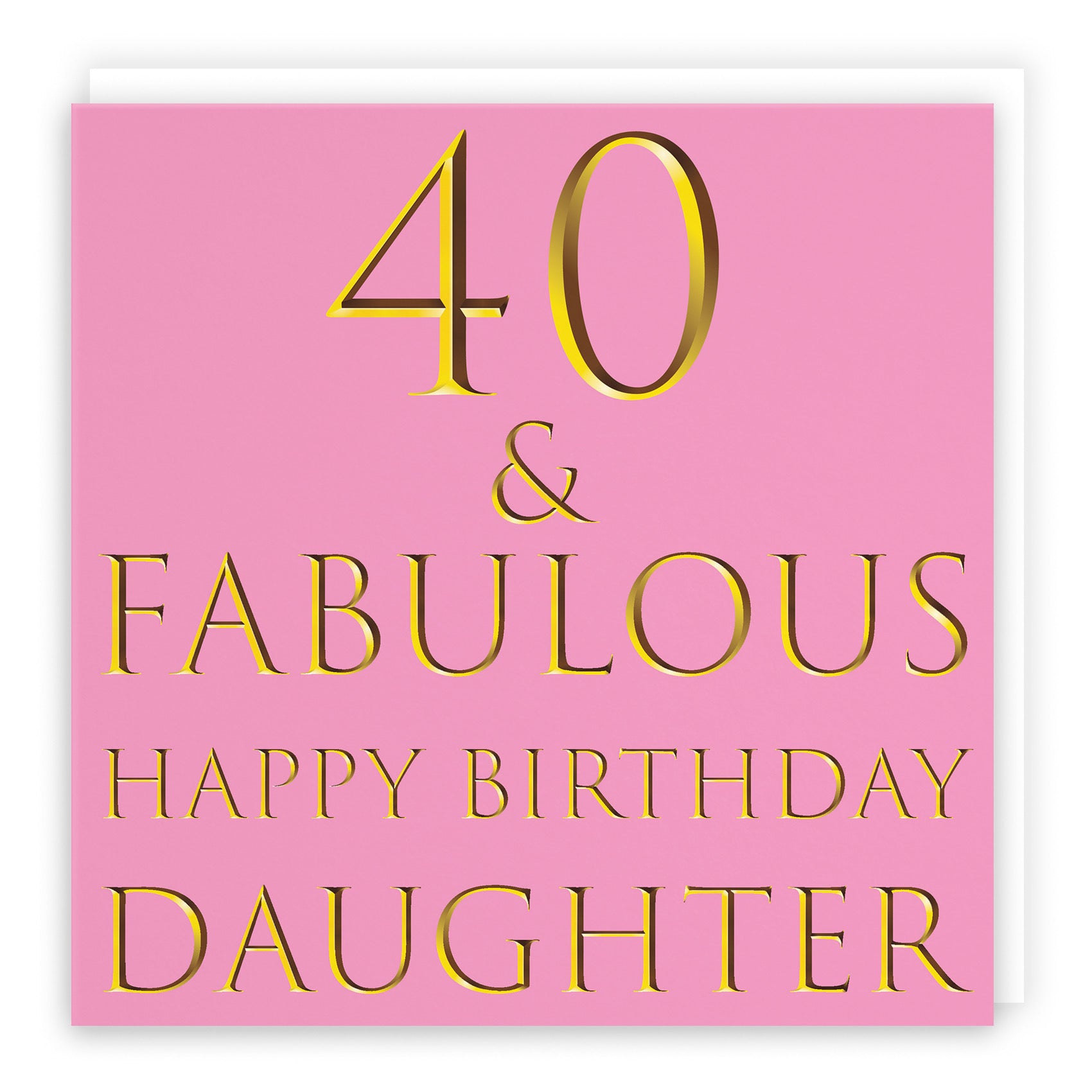 40th Daughter Birthday Card Still Totally Fabulous - Default Title (B088FN7GPY)