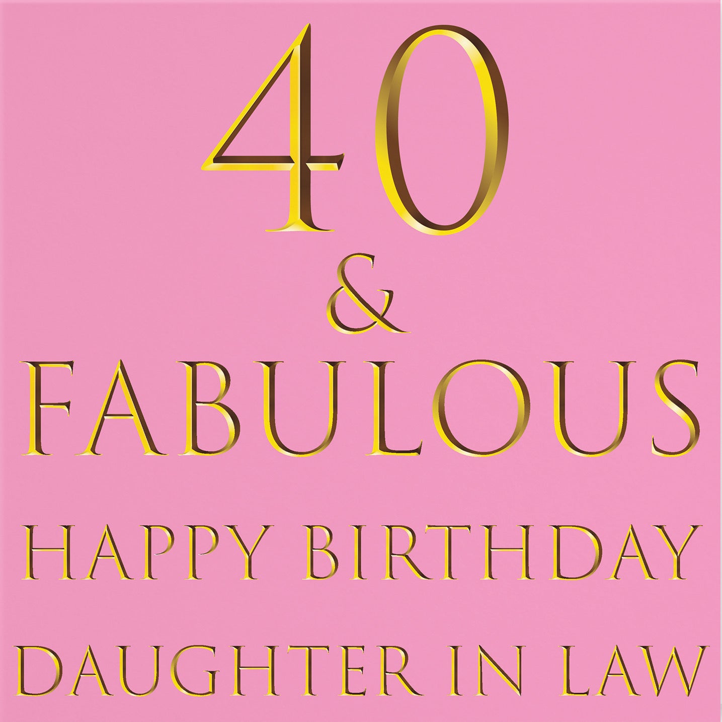 40th Daughter In Law Birthday Card Still Totally Fabulous - Default Title (B088FN8TWD)