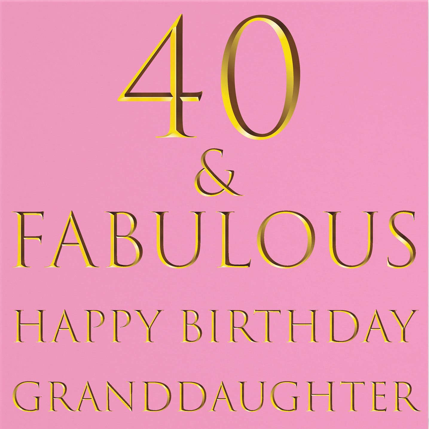 40th Granddaughter Birthday Card Still Totally Fabulous - Default Title (B088FQ9TNX)