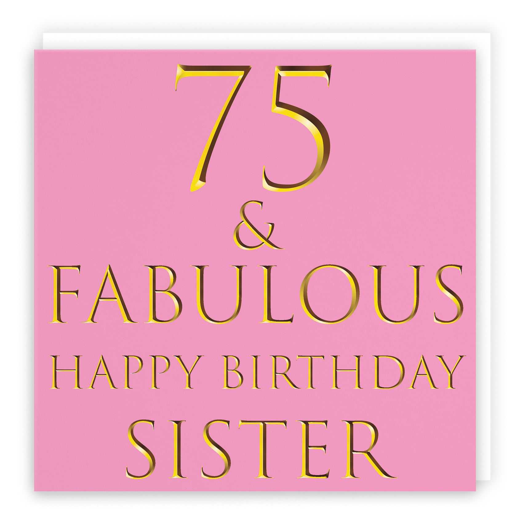 75th Sister Birthday Card Still Totally Fabulous - Default Title (B088JVW76X)