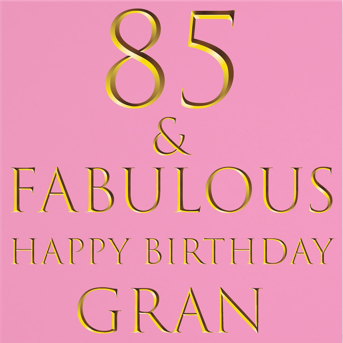 85th Gran Birthday Card Still Totally Fabulous - Default Title (B088KPFZVS)