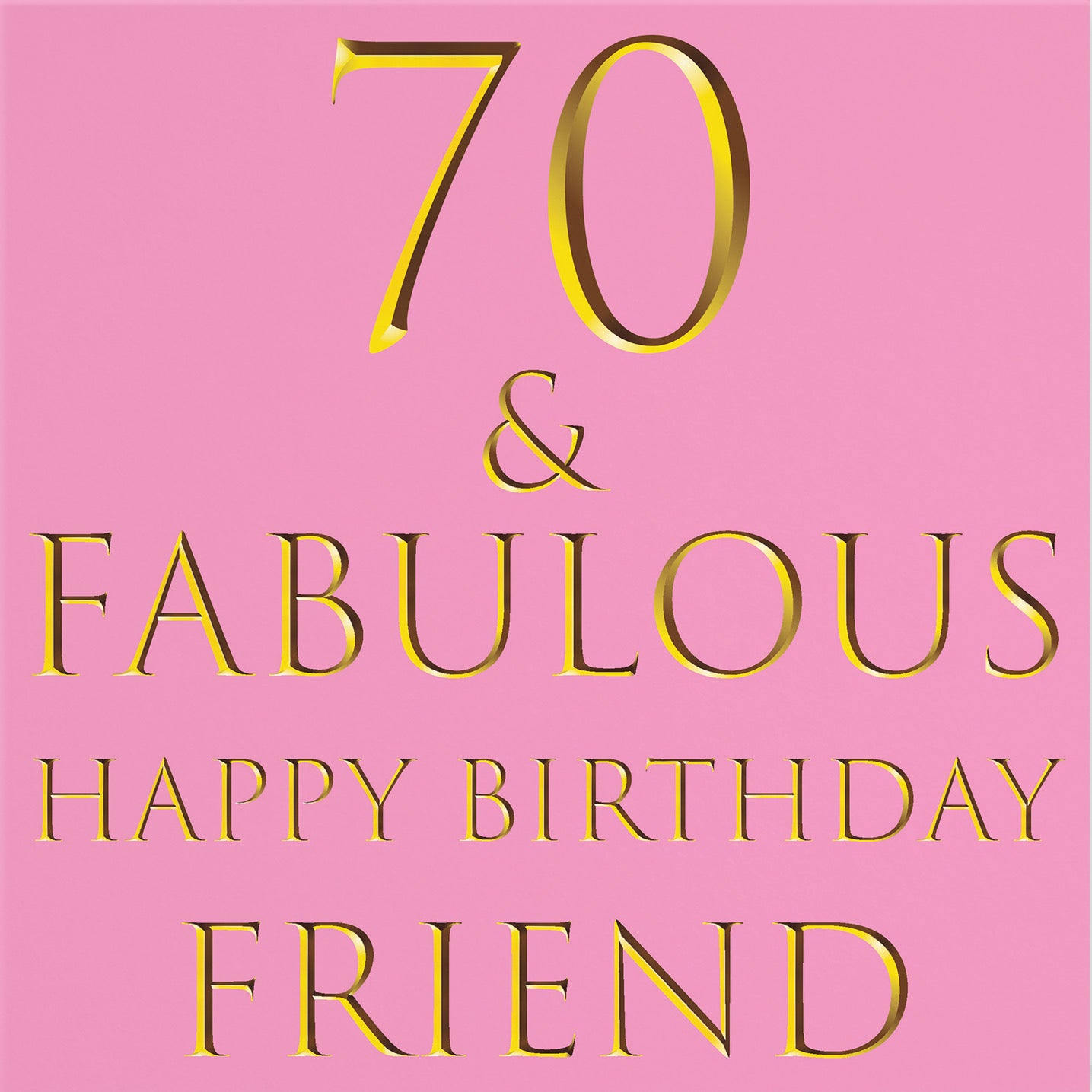 70th Friend Birthday Card Still Totally Fabulous - Default Title (B0891T52D1)