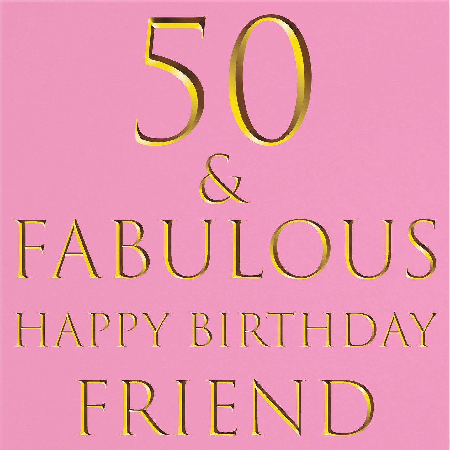 50th Friend Birthday Card Still Totally Fabulous - Default Title (B0891TNLB1)