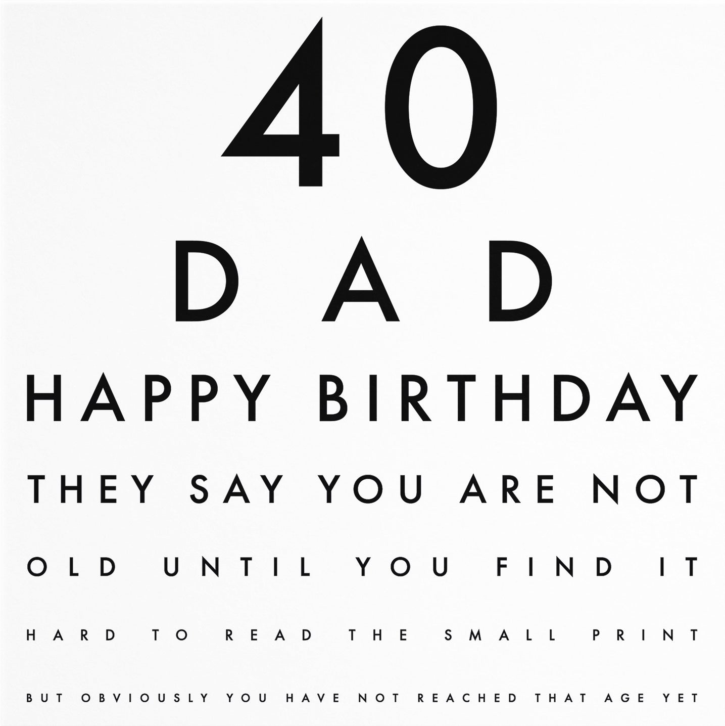 40th Dad Eye Sight Joke Birthday Card Letters - Default Title (B08GZN9GWD)