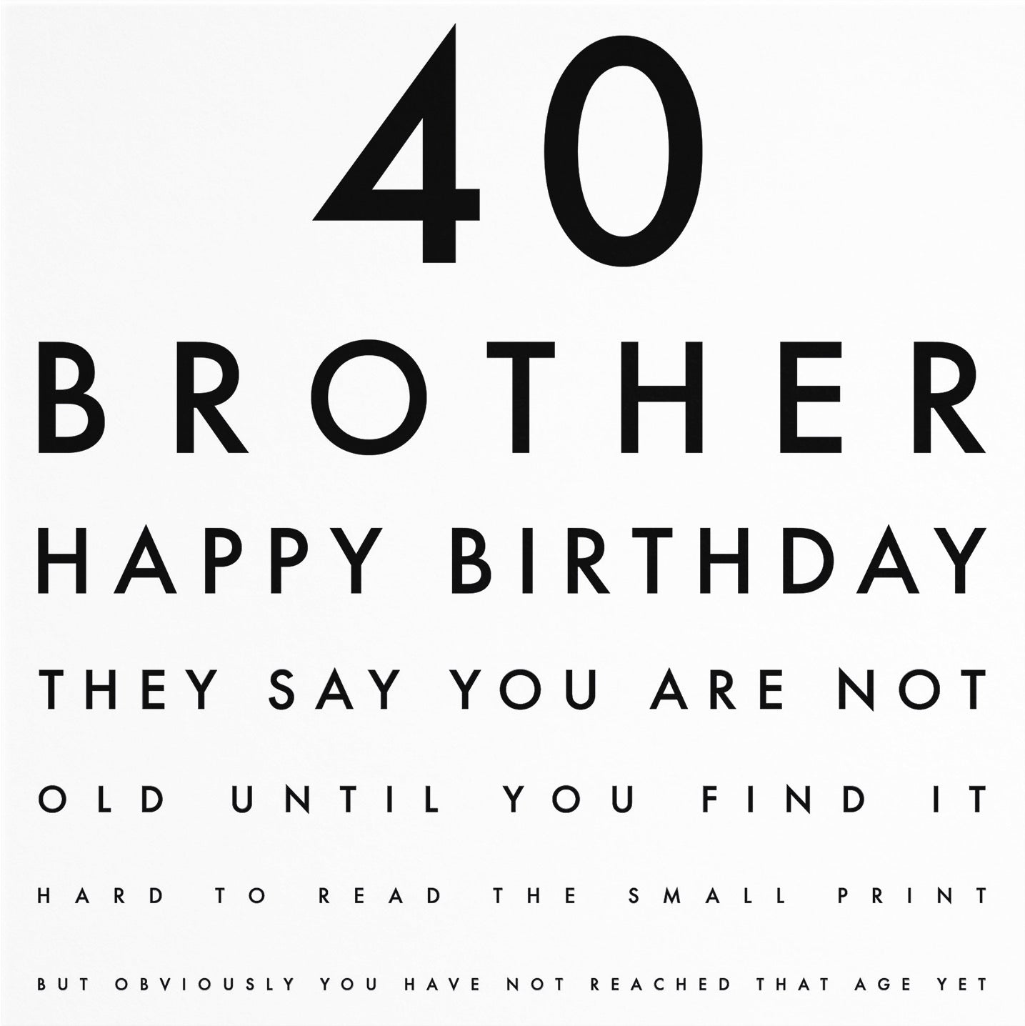 40th Brother Humorous Birthday Card Letters - Default Title (B08GZZF33W)