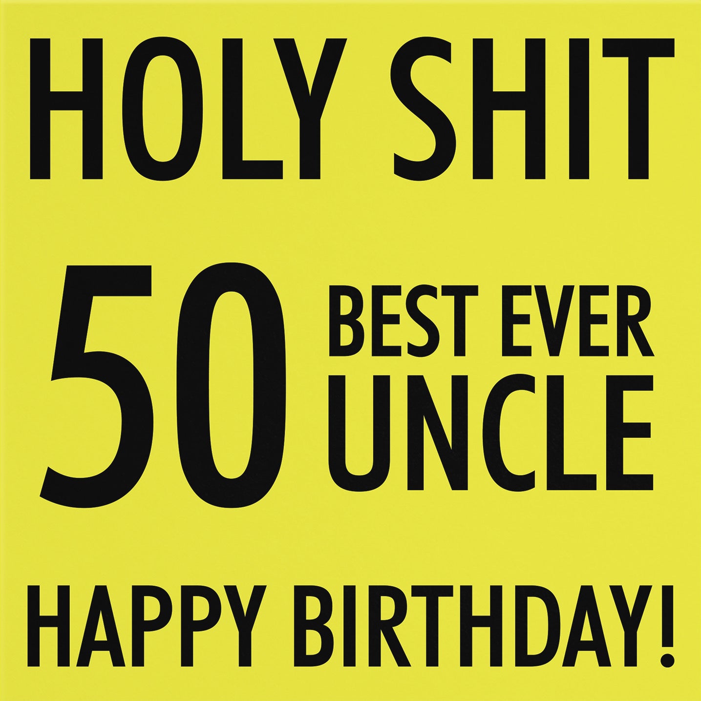 50th Uncle Birthday Card Holy Shit - Default Title (B08K3MC6BJ)