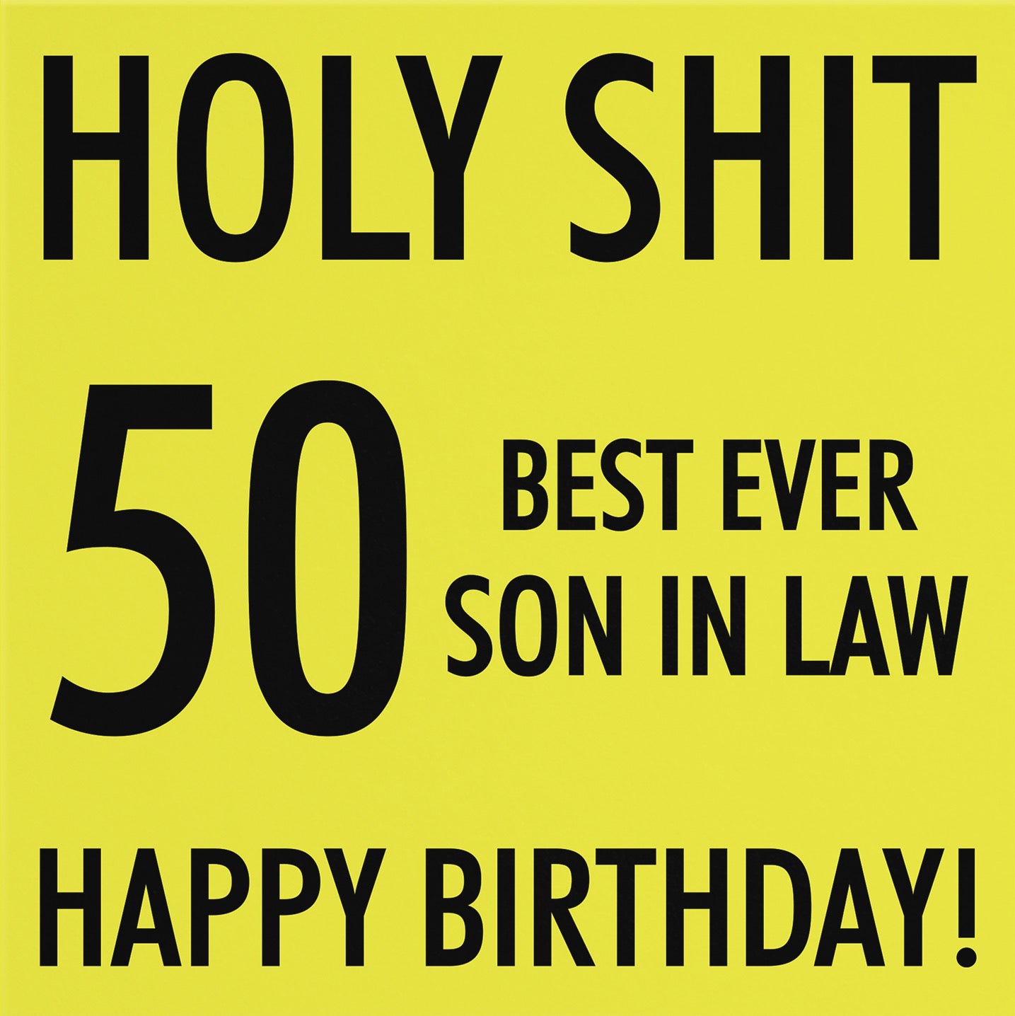 50th Son In Law Birthday Card Holy Shit - Default Title (B08K3N2TH7)