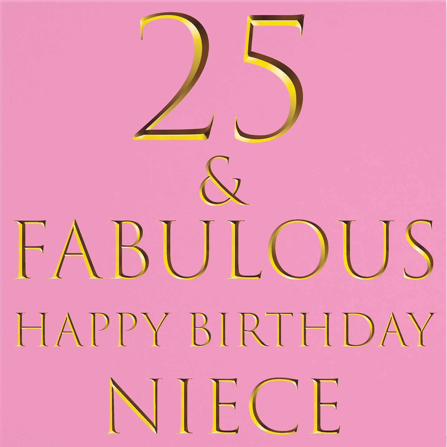 25th Niece Birthday Card Still Totally Fabulous - Default Title (B08KY9385P)