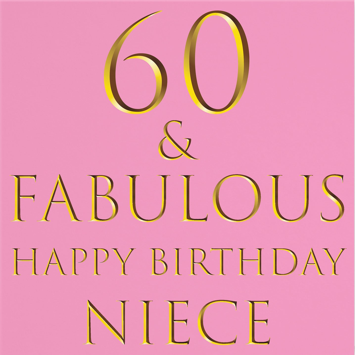 60th Niece Birthday Card Still Totally Fabulous - Default Title (B08L1BQZ46)