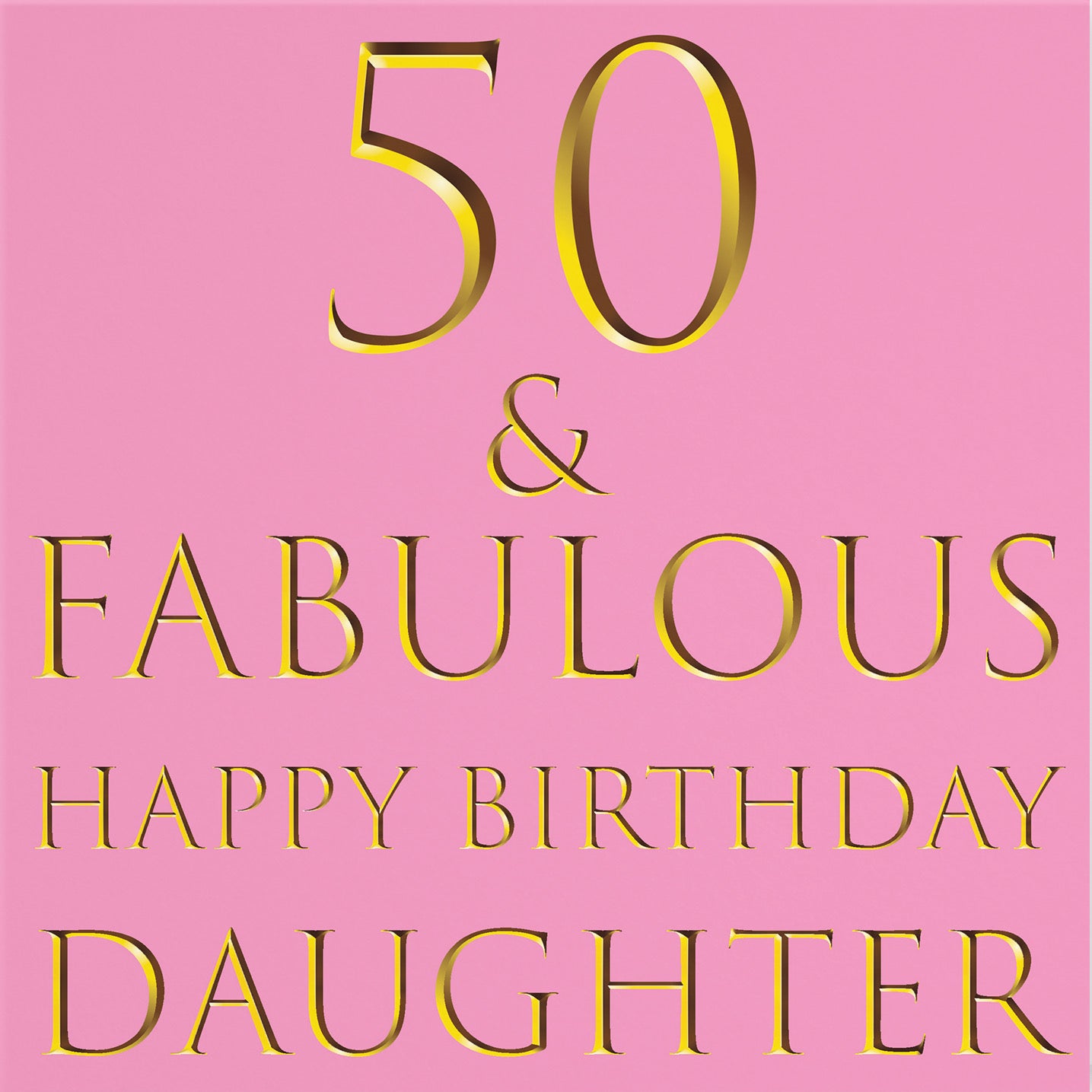 50th Daughter Birthday Card Still Totally Fabulous - Default Title (B08L22GQQW)