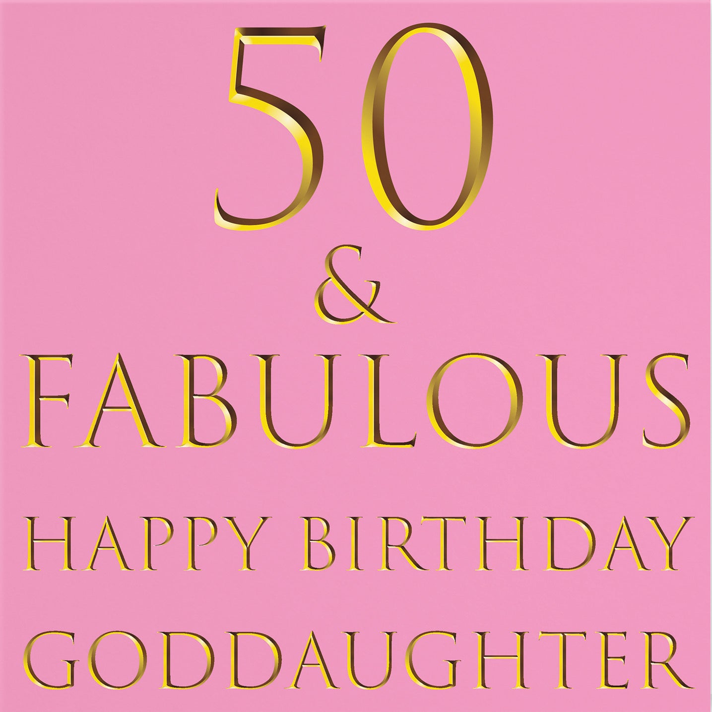 50th Goddaughter Birthday Card Still Totally Fabulous - Default Title (B08L23TVZ4)