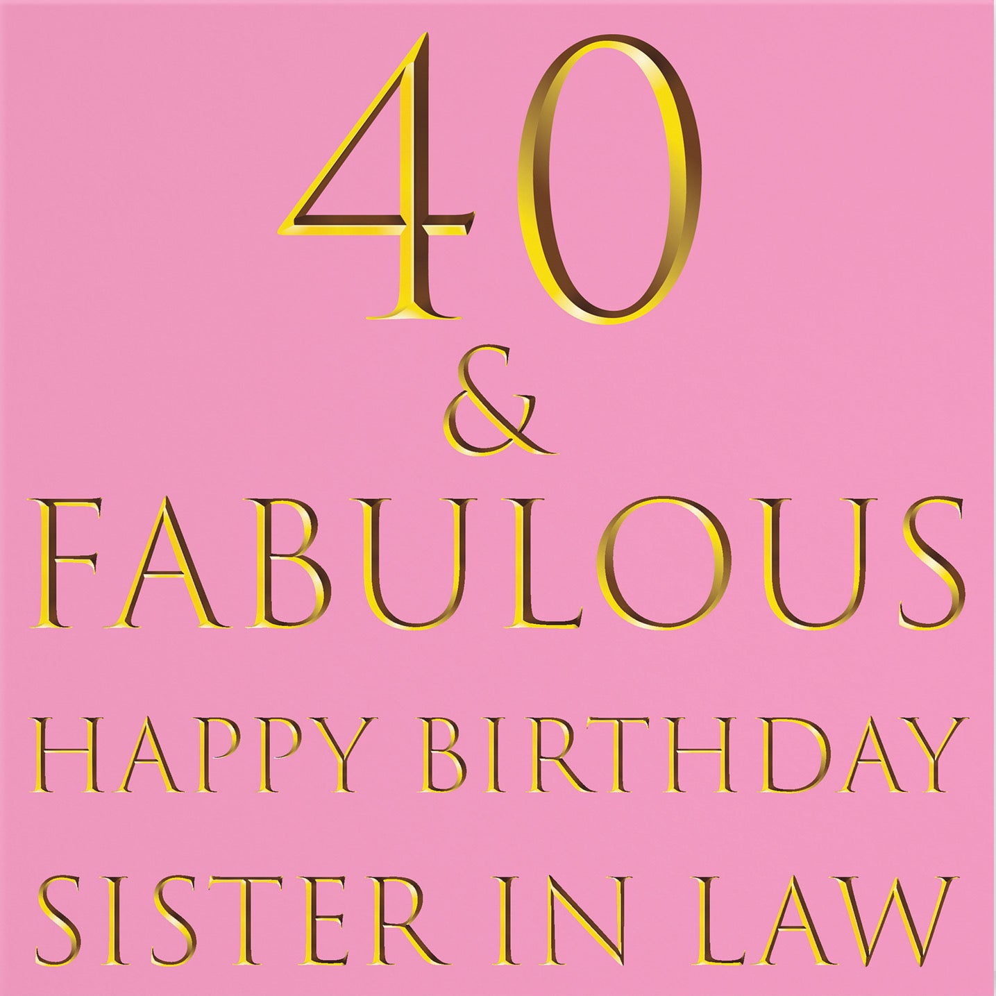 40th Sister In Law Birthday Card Still Totally Fabulous - Default Title (B08L26PPBB)