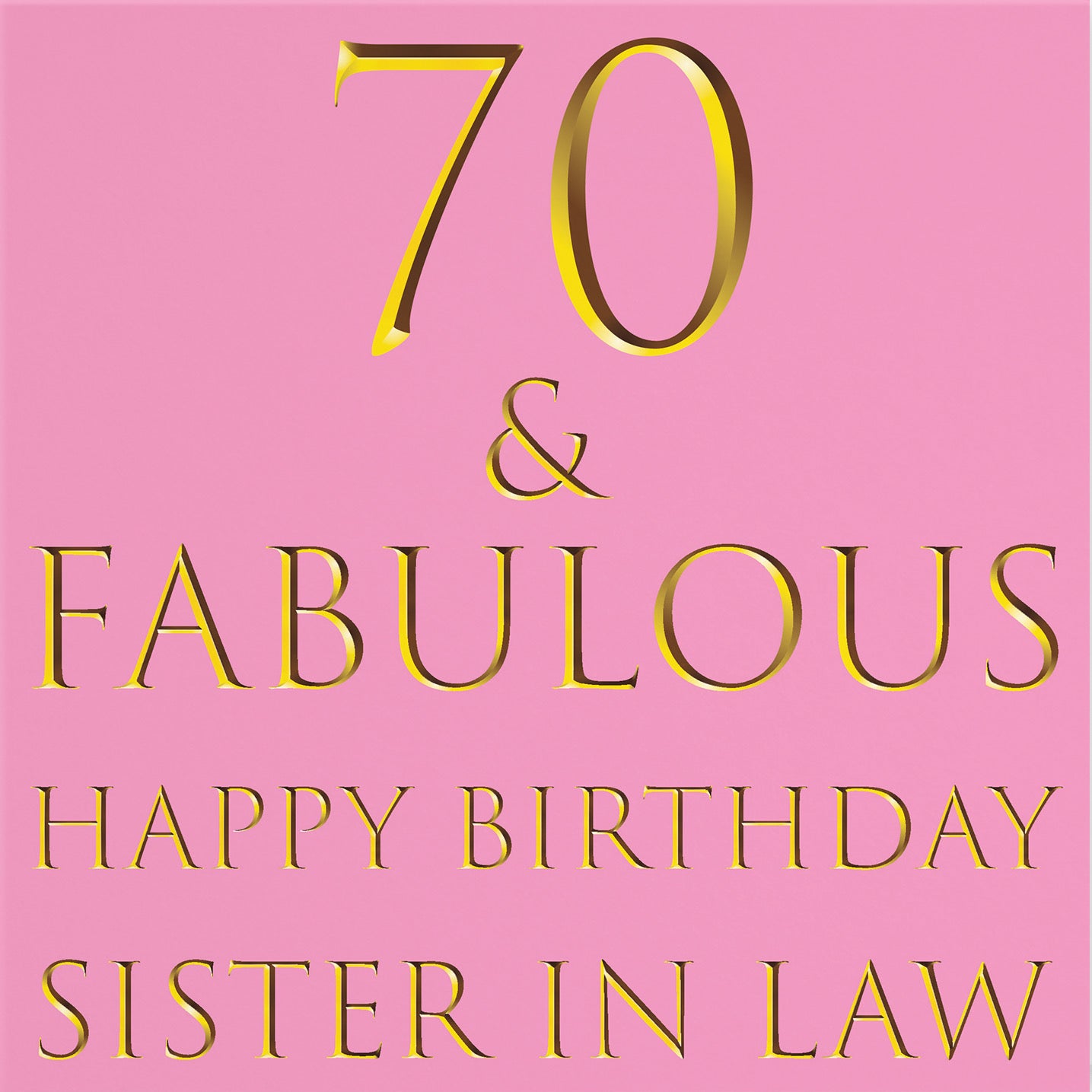 70th Sister In Law Birthday Card Still Totally Fabulous - Default Title (B08L26S2XC)