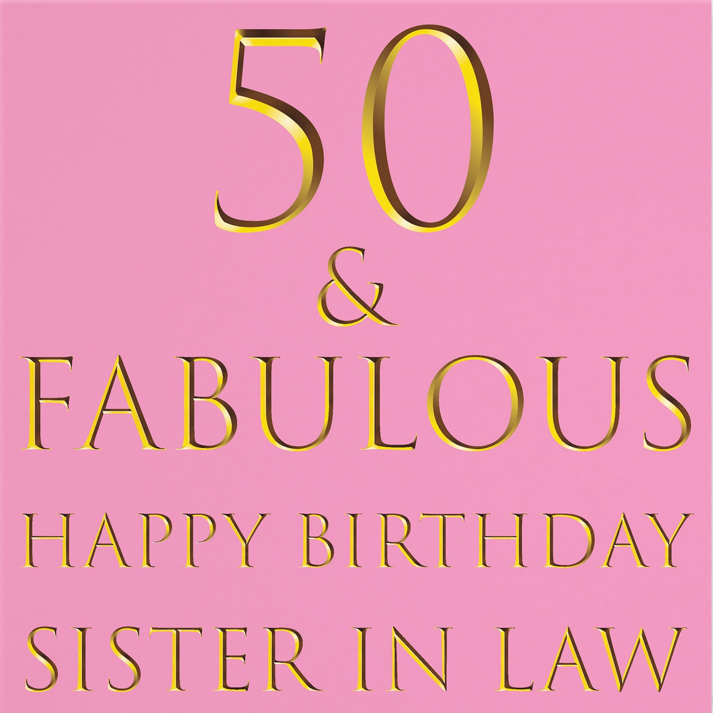 50th Sister In Law Birthday Card Still Totally Fabulous - Default Title (B08L27CM35)