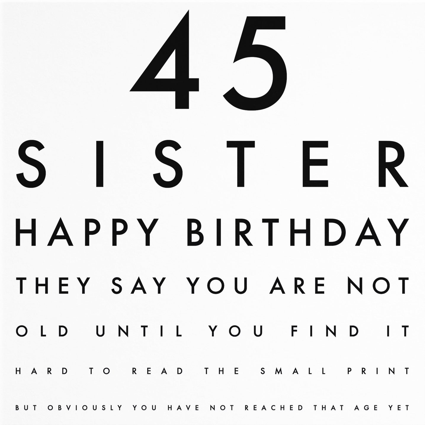 45th Sister Eye Sight Joke Birthday Card Letters - Default Title (B09479MTFM)