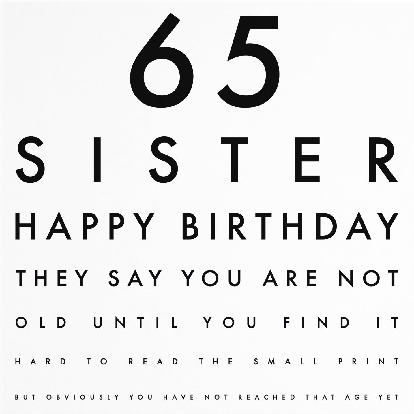 65th Sister Eye Sight Joke Birthday Card Letters - Default Title (B0947N3T6D)