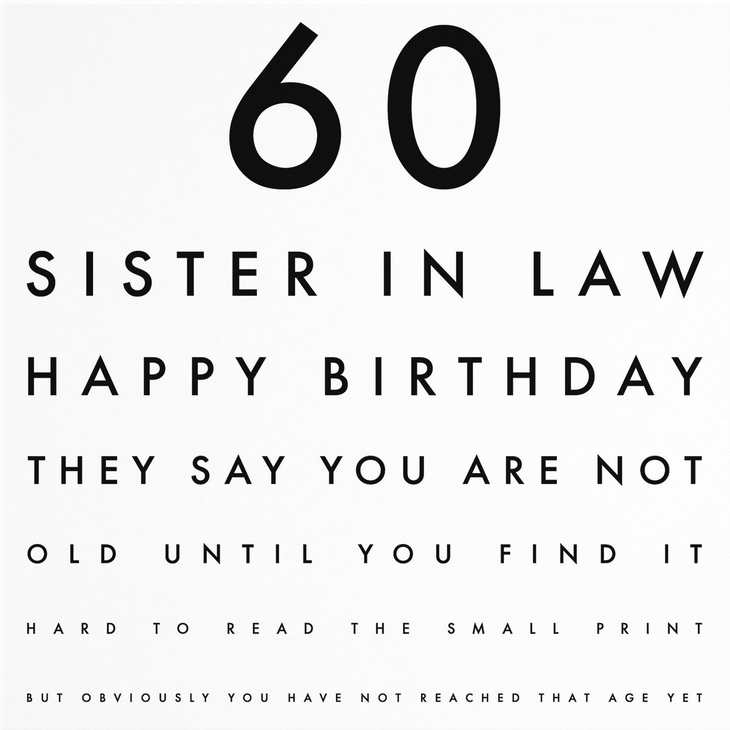 60th Sister In Law Funny Eye Sight Birthday Card Letters - Default Title (B09Q766N88)