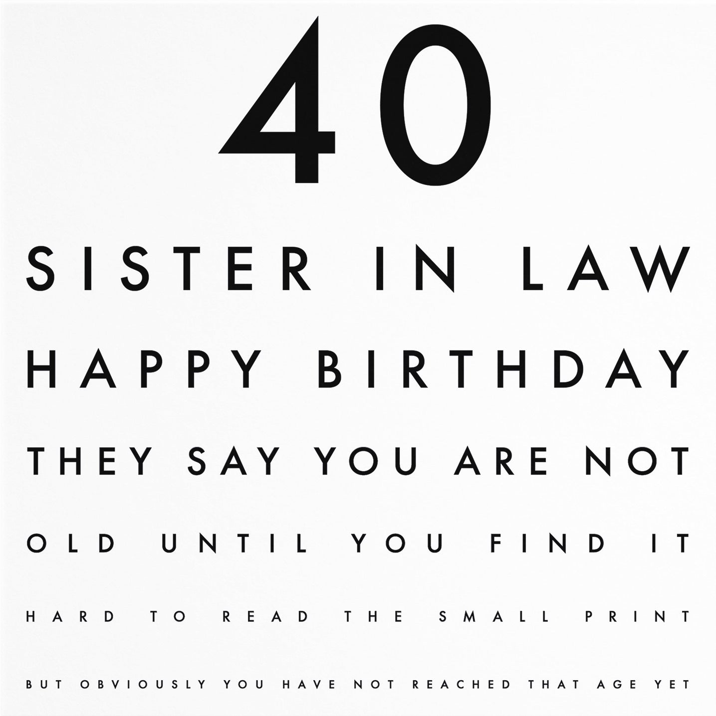 40th Sister In Law Funny Eye Sight Birthday Card Letters - Default Title (B09Q79BN32)