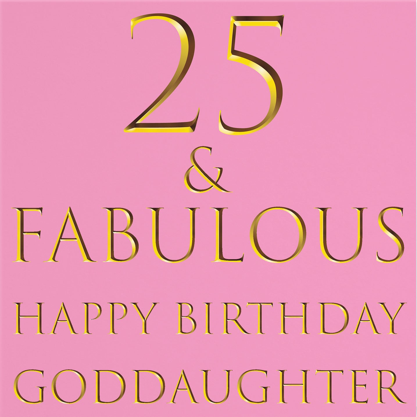 25th Goddaughter Birthday Card Fabulous - Default Title (B09Q79BN33)