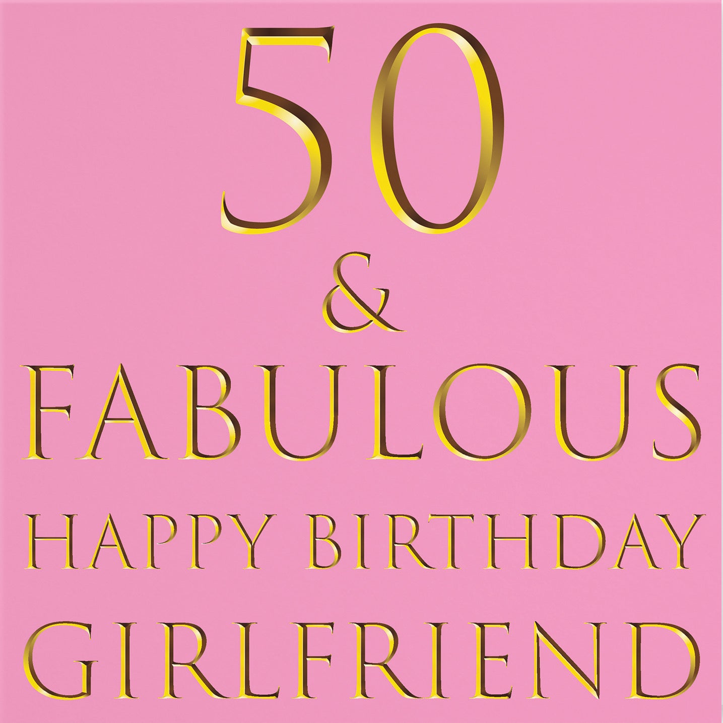 50th Girlfriend Birthday Card Fabulous - Default Title (B09Q7MZZDJ)