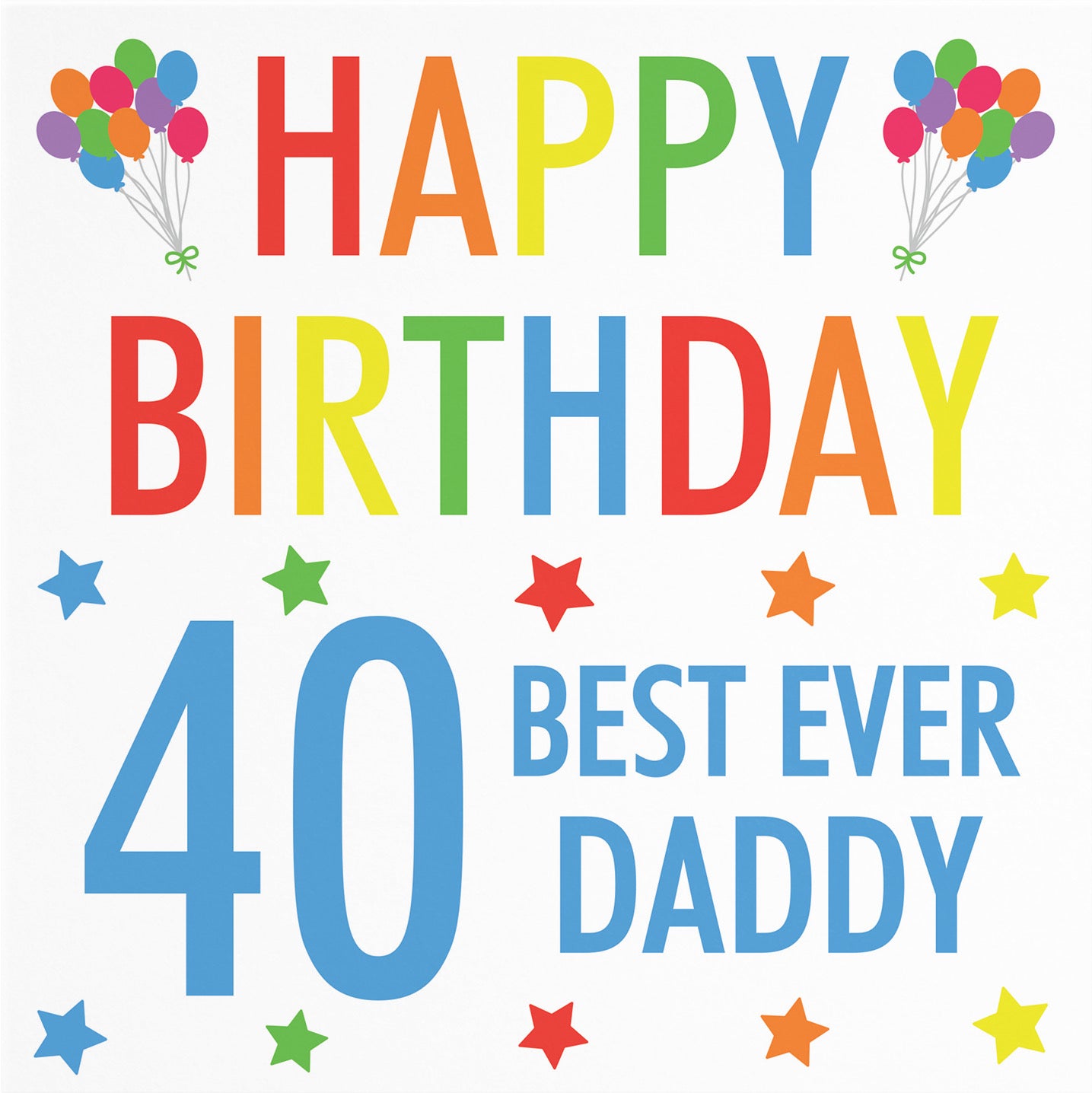 40th Daddy Birthday Card Colourful - Default Title (B09Q7QP5ZS)