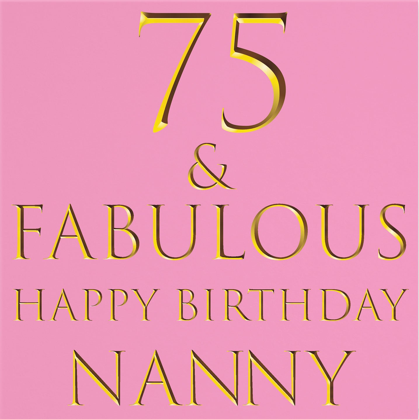 75th Nanny Birthday Card Fabulous - Default Title (B09Q7R6GHX)