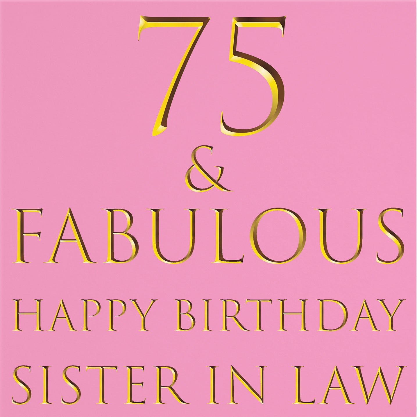 75th Sister In Law Birthday Card Fabulous - Default Title (B09Q7RHYFL)