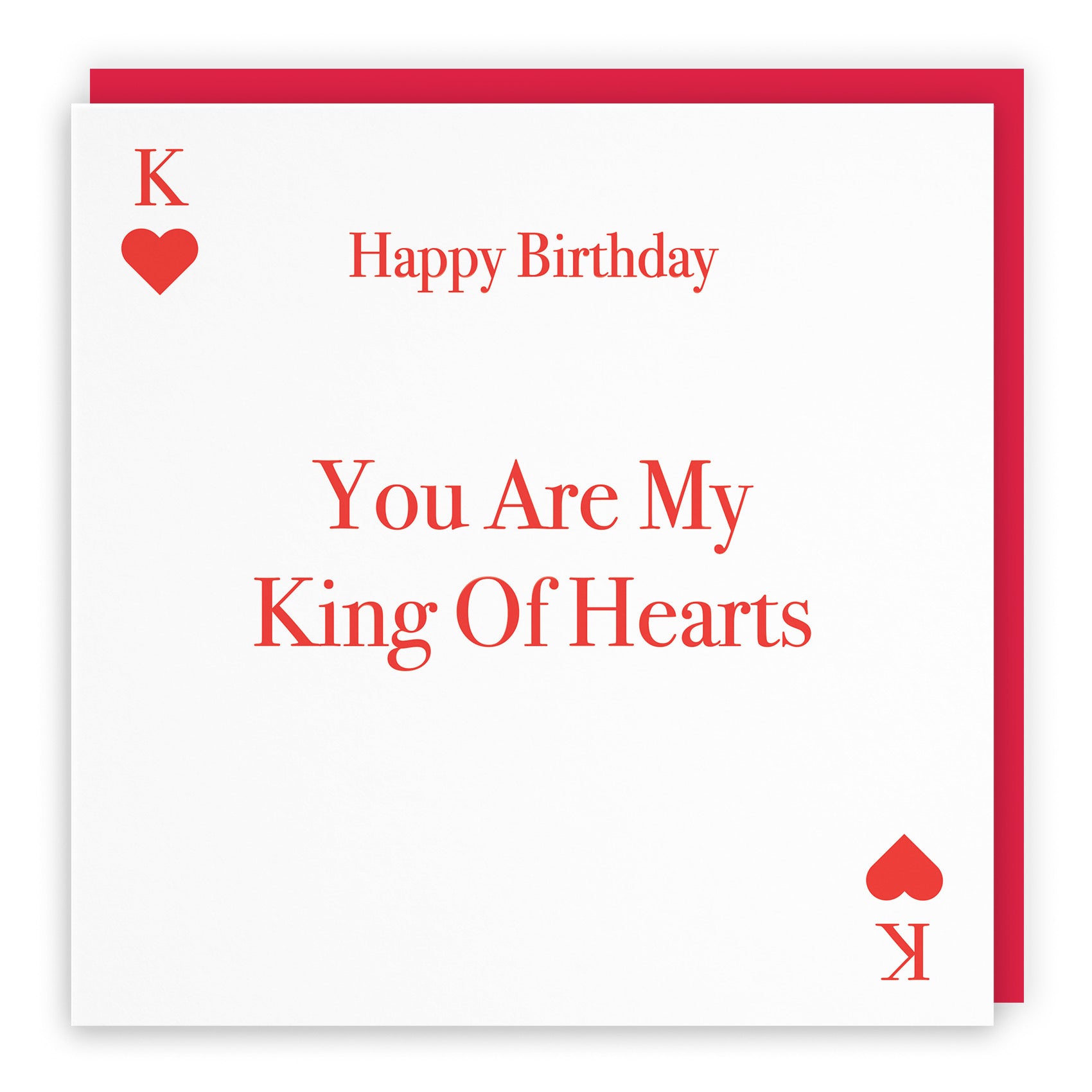 You Are My King Of Hearts Birthday Card Love Heart - Default Title (B09S3TSSDF)